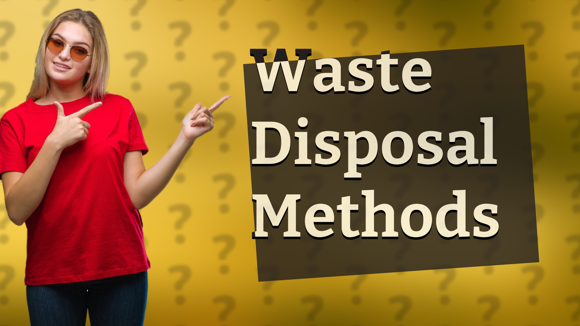 Waste Disposal Methods
