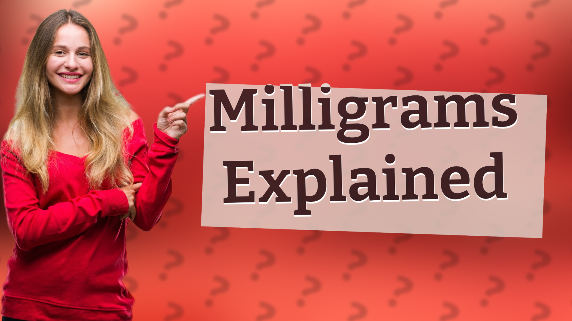 Milligrams Explained