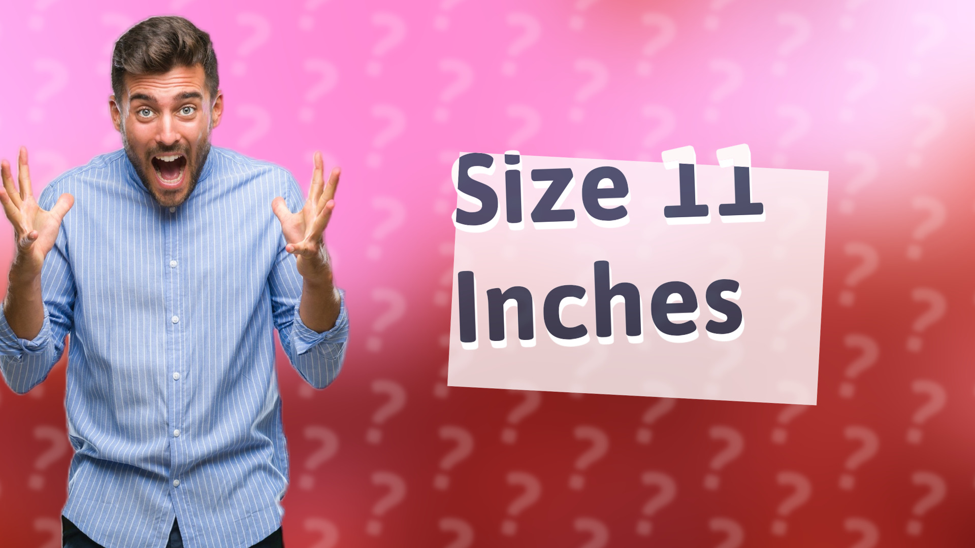 Size 11 Inches