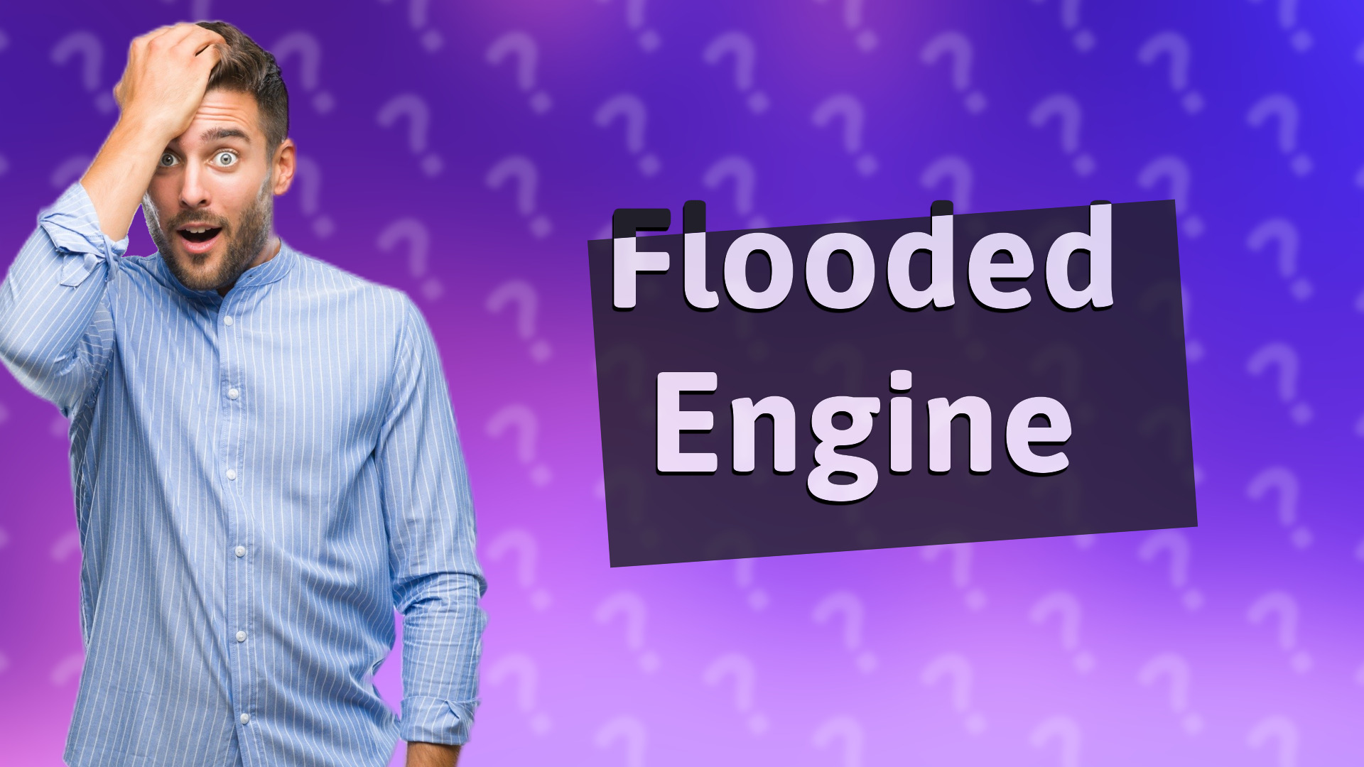 Flooded Engine
