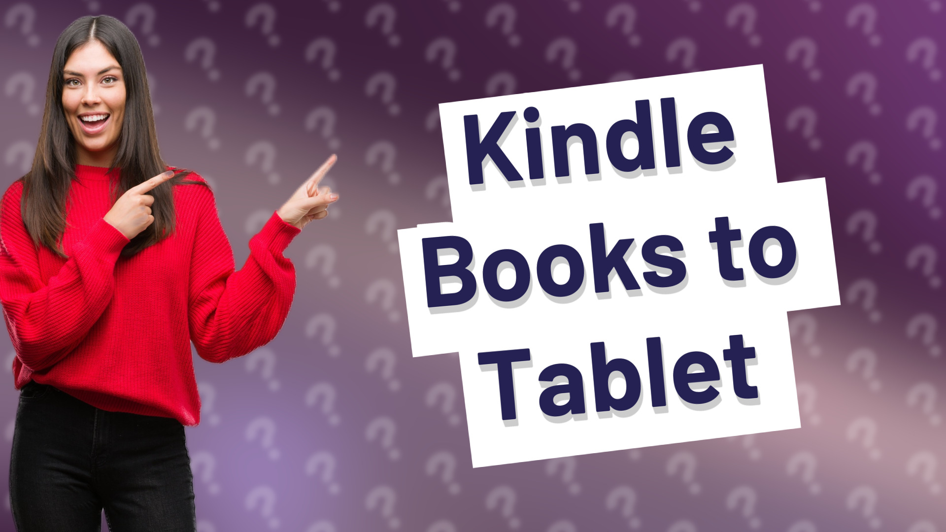 Kindle Books to Tablet