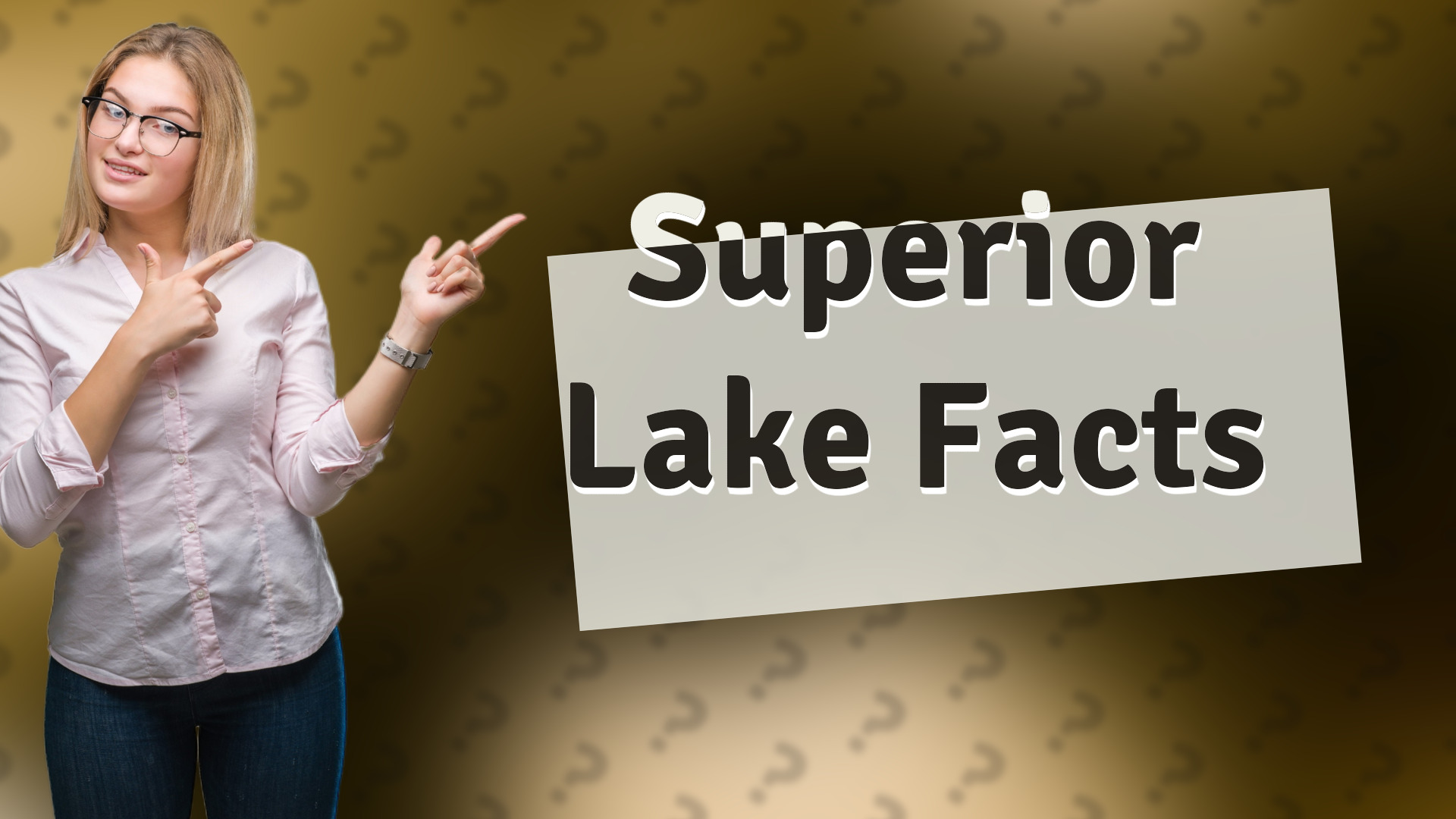 Superior Lake Facts