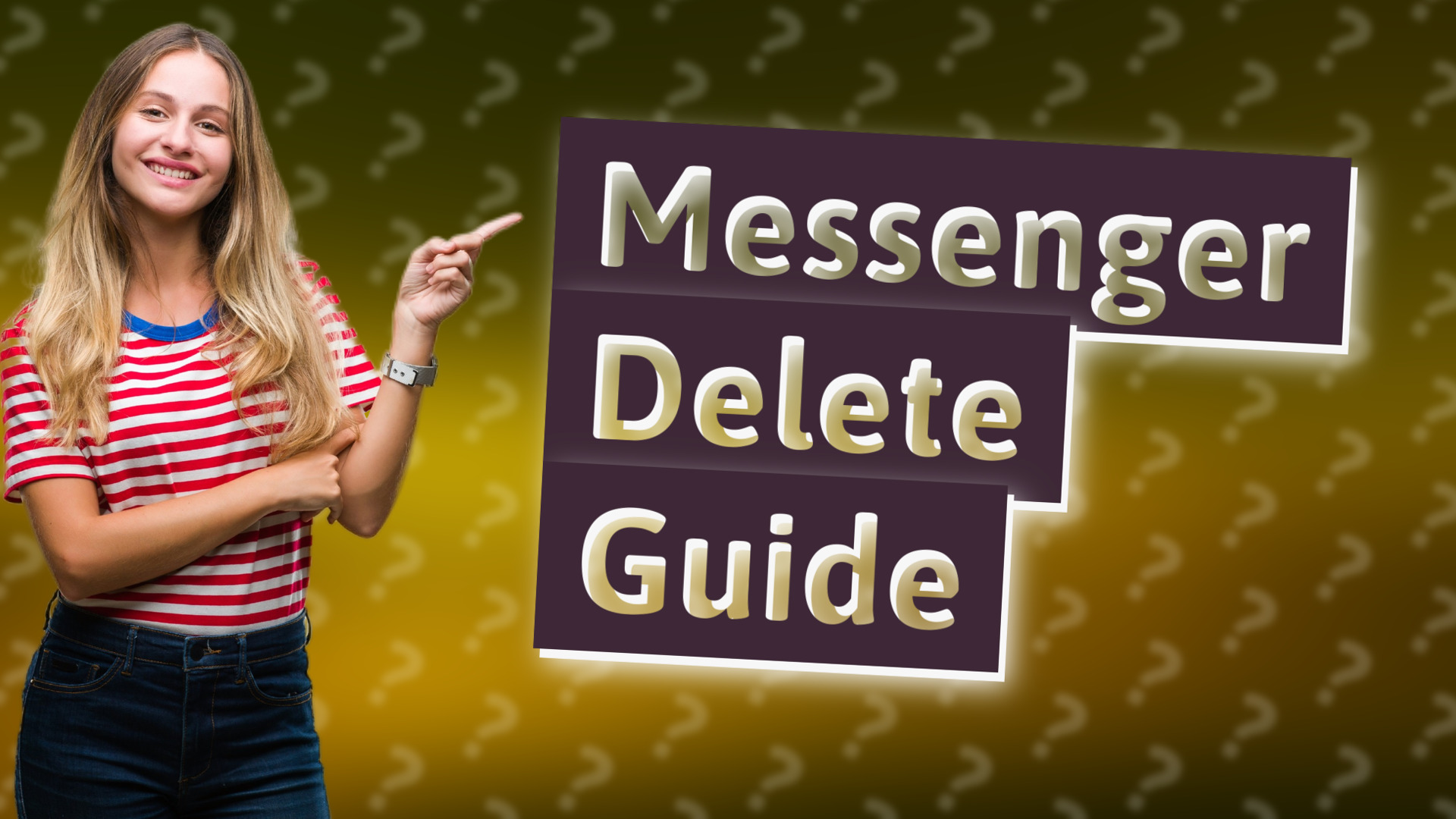 Messenger Delete Guide