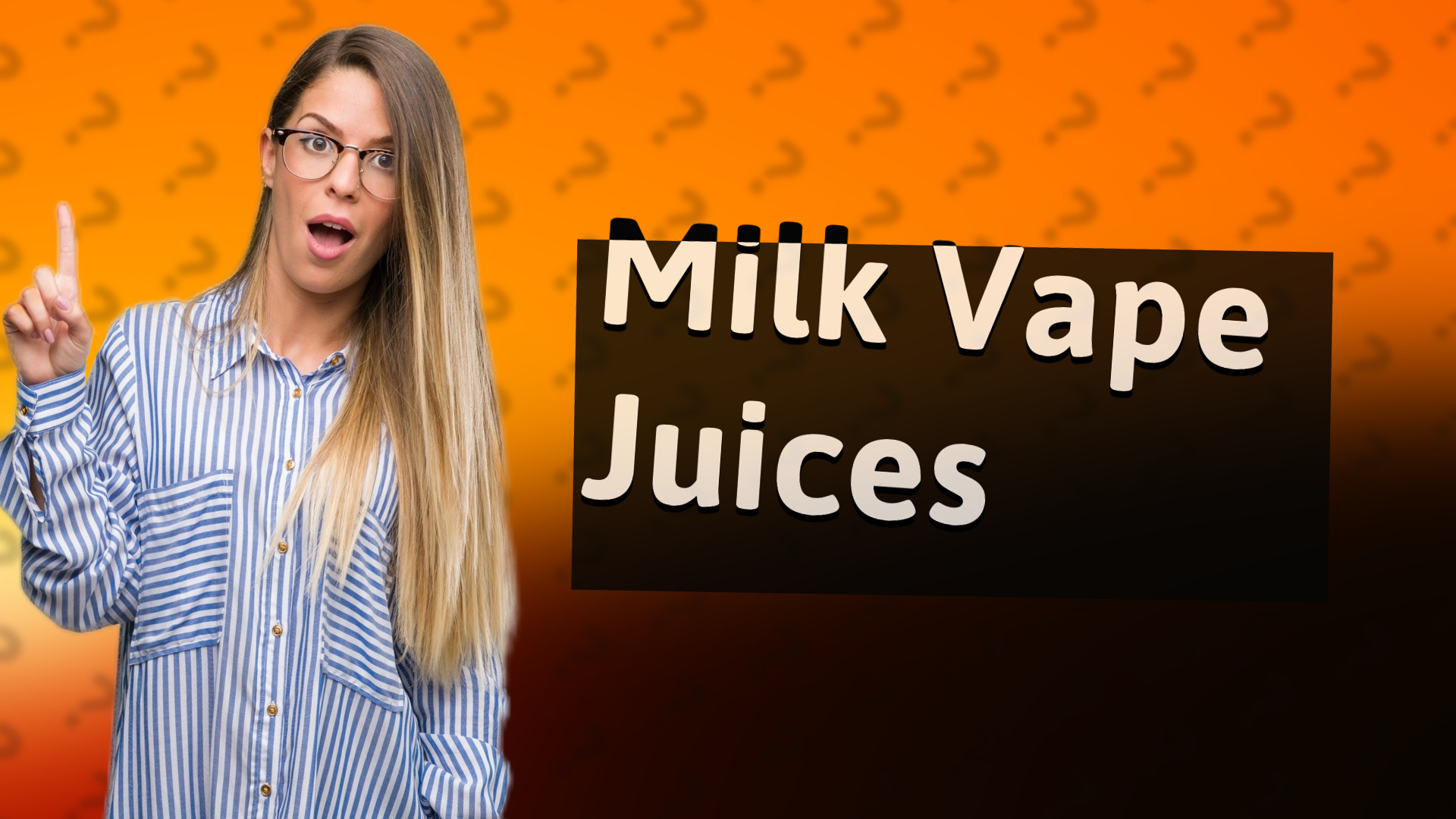 Milk Vape Juices