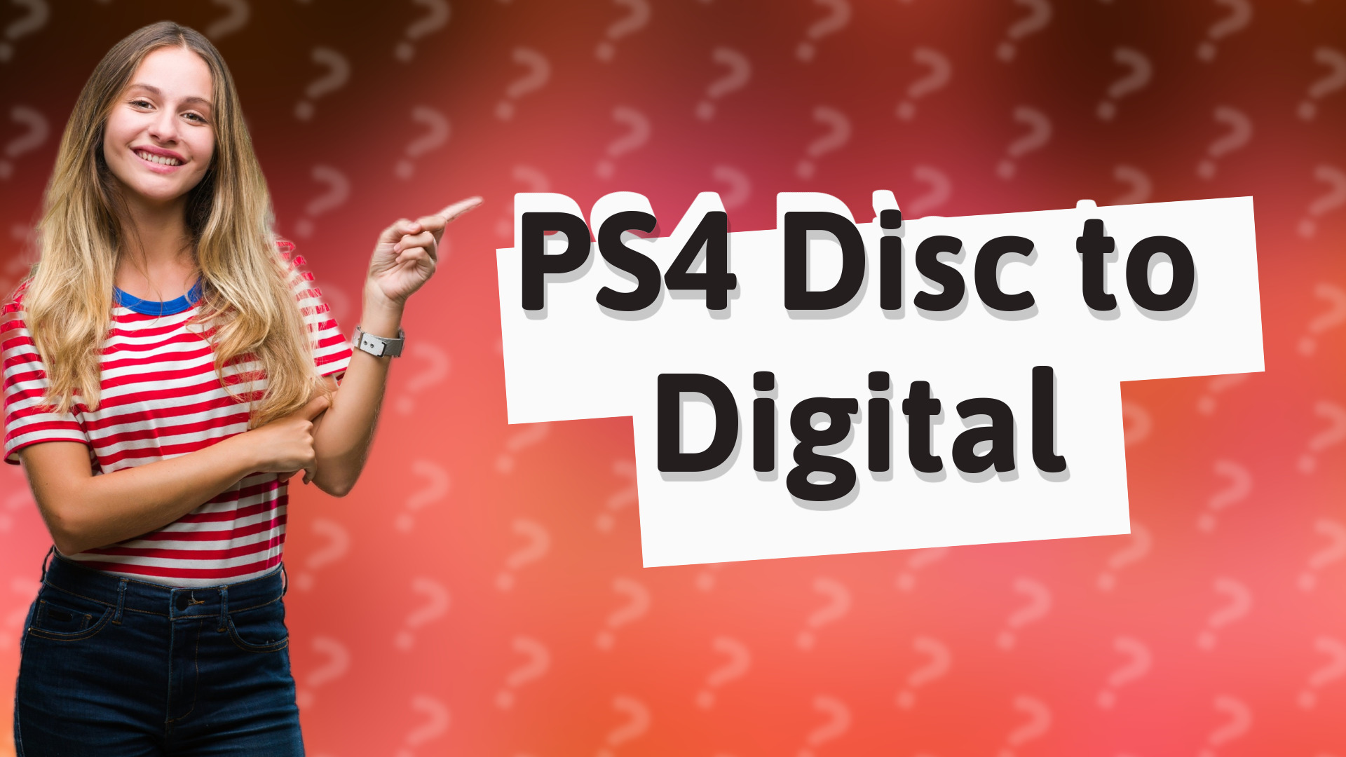 PS4 Disc to Digital