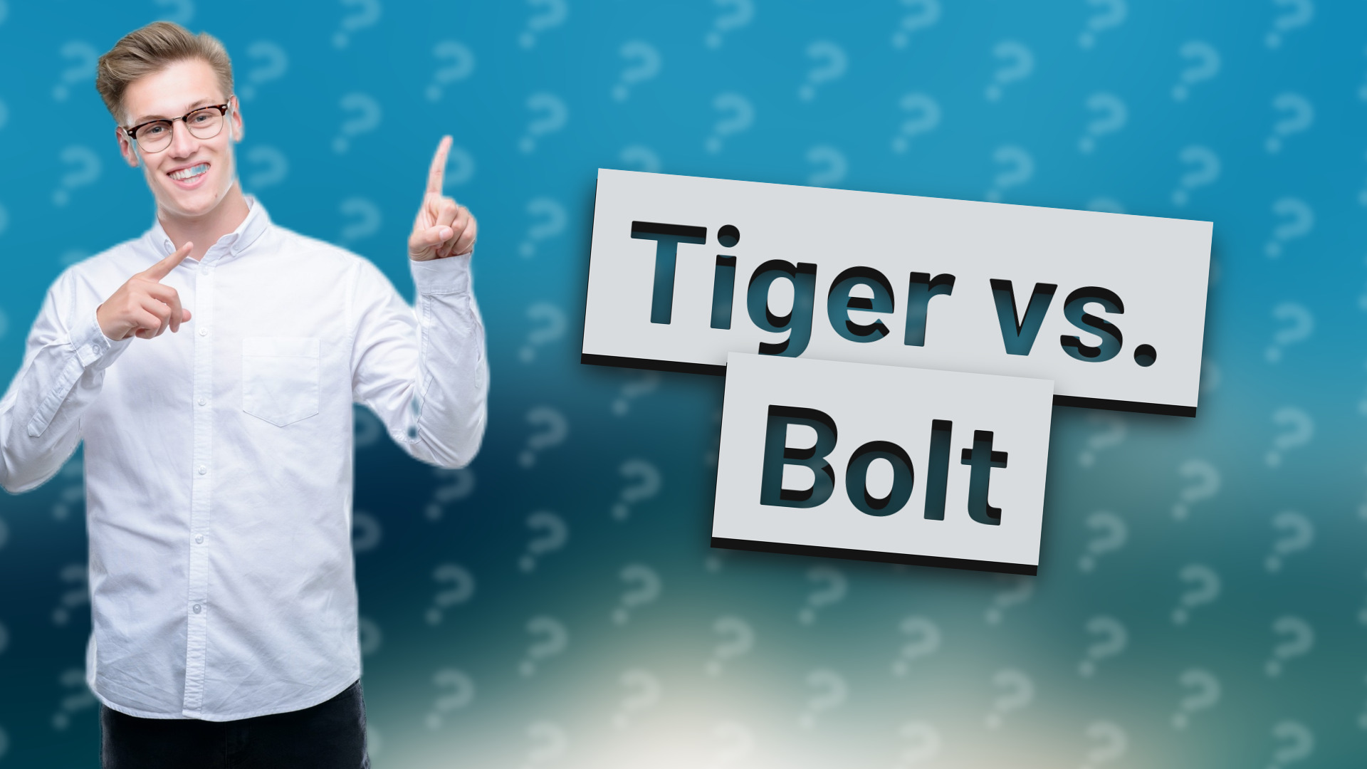Tiger vs. Bolt