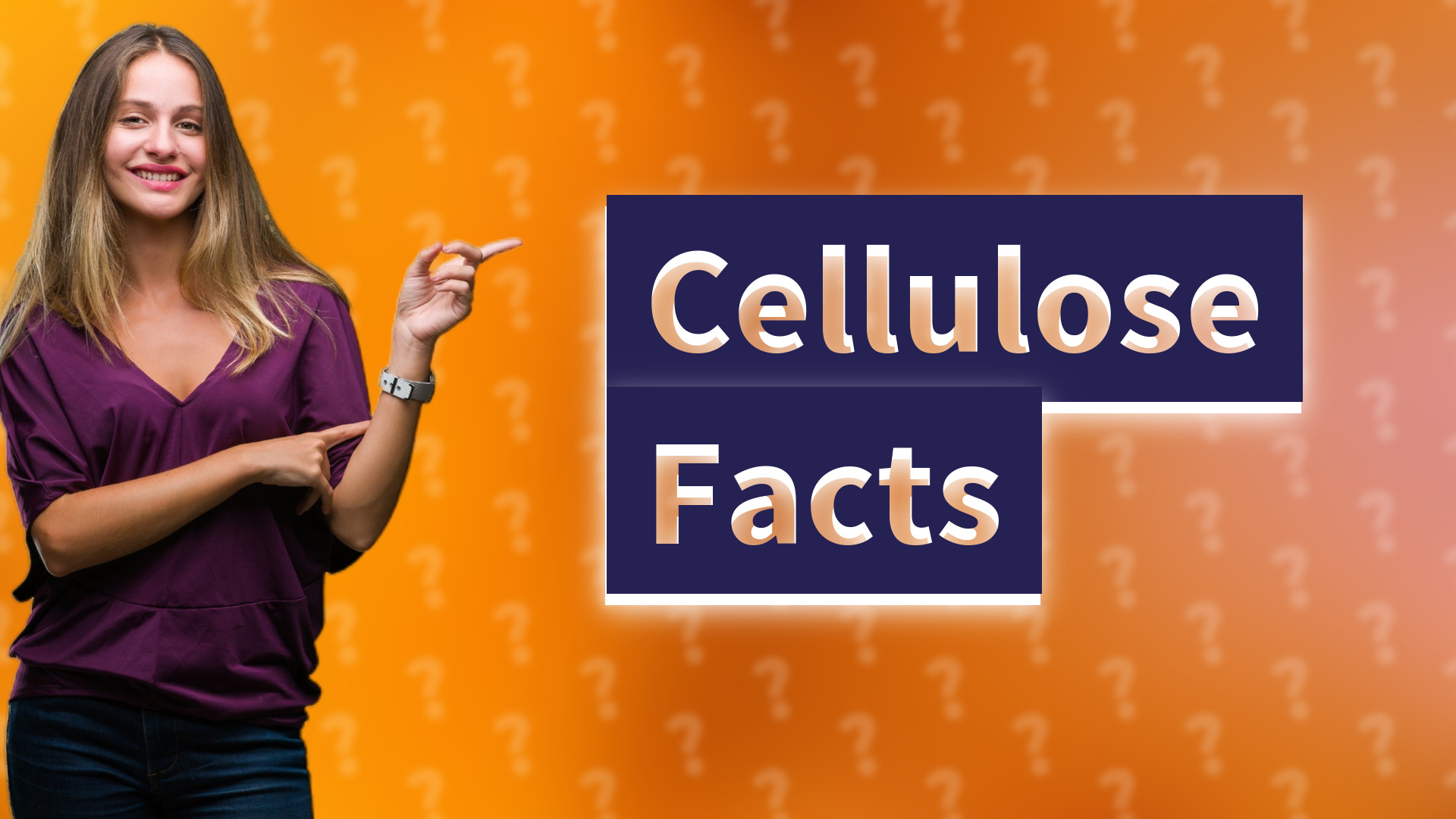 Cellulose Facts