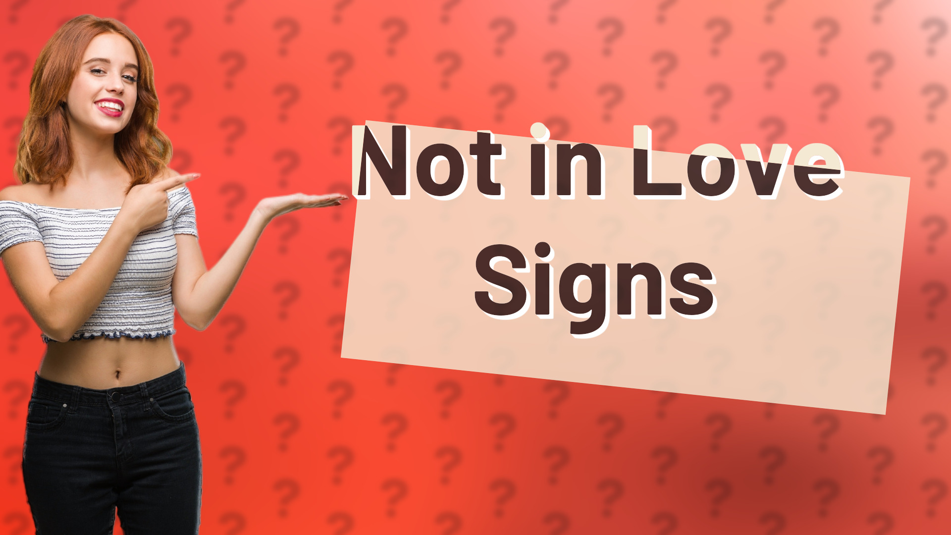 Not in Love Signs