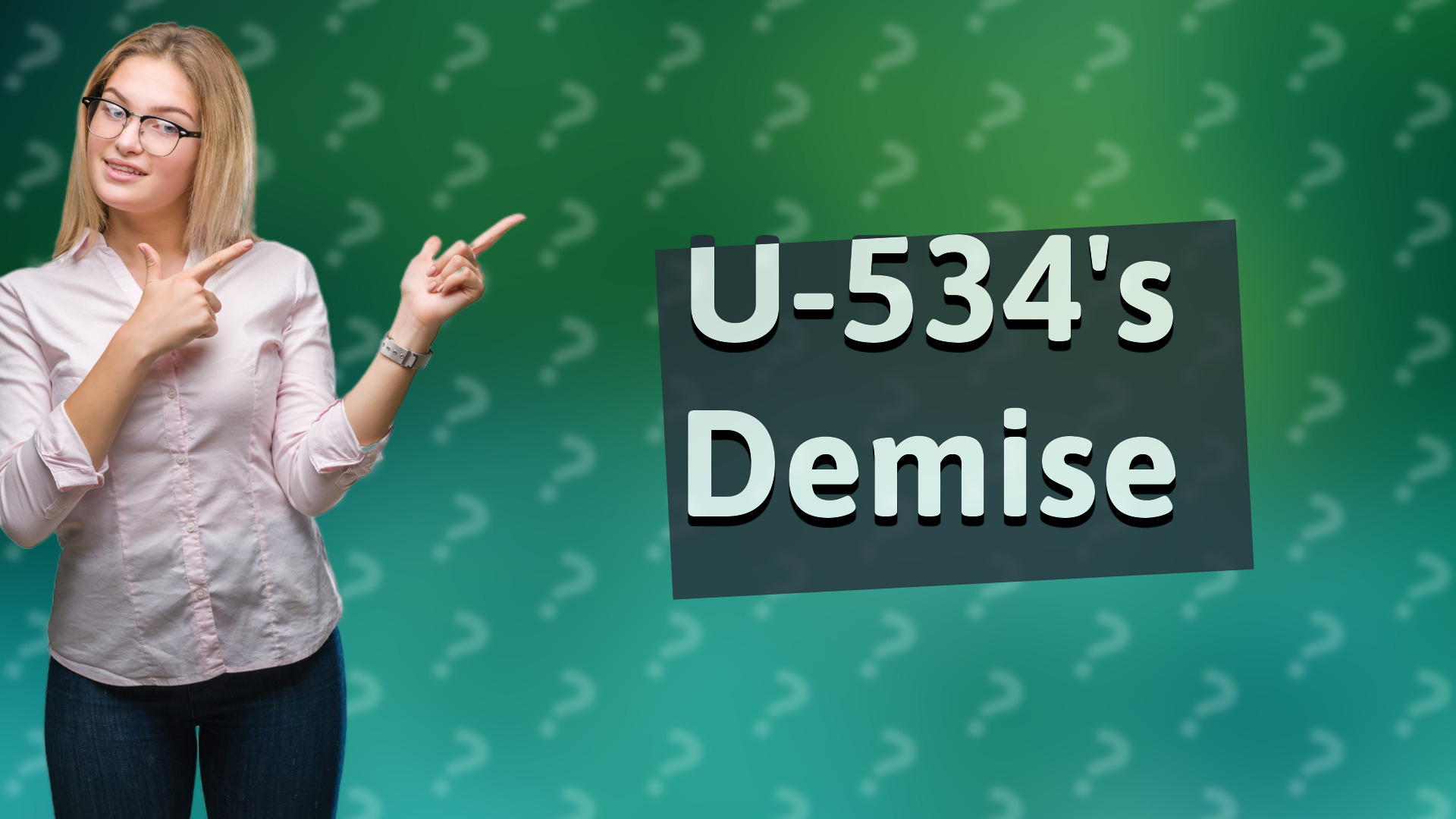 U-534's Demise