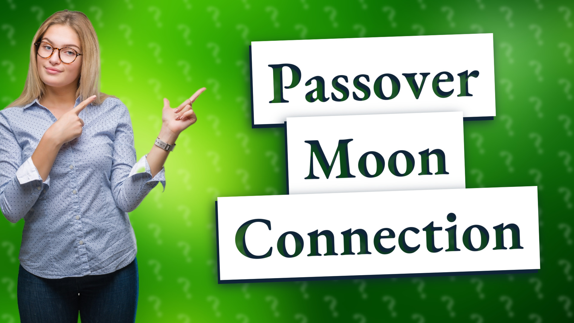 Passover Moon Connection