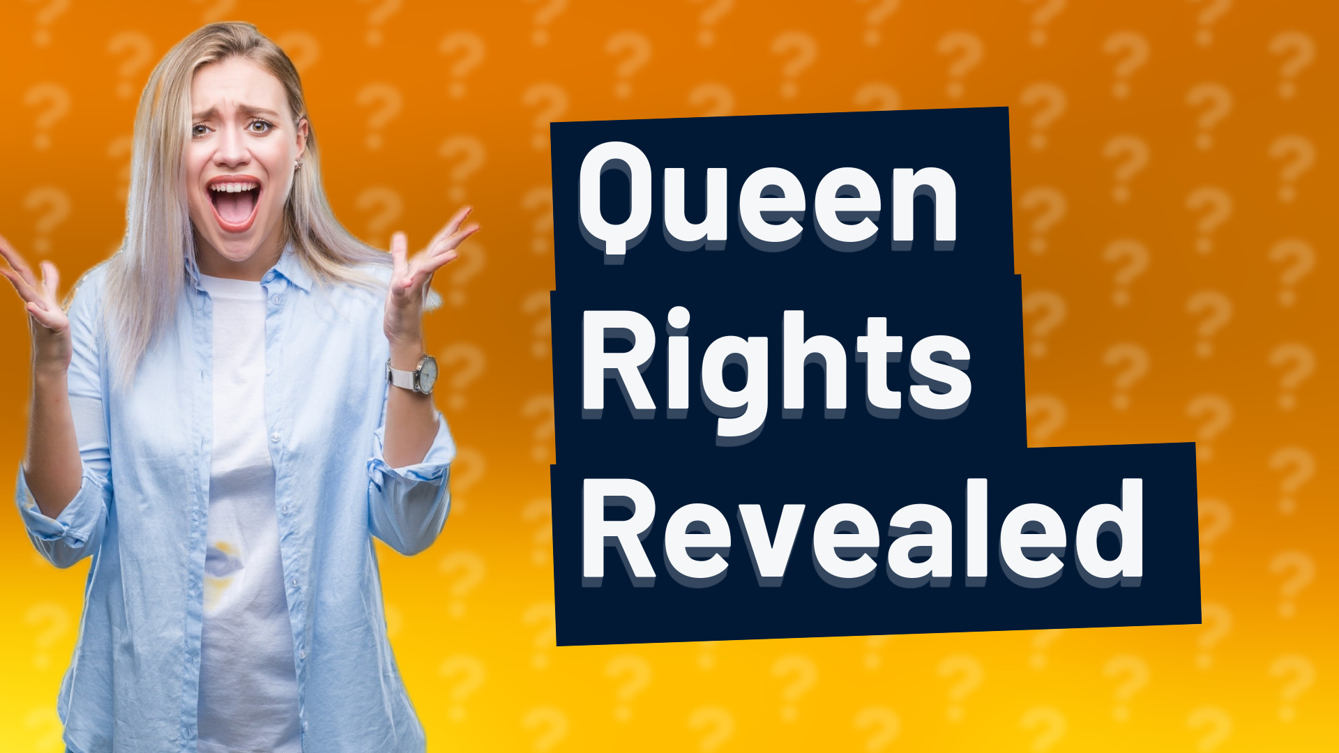 Queen Rights Revealed