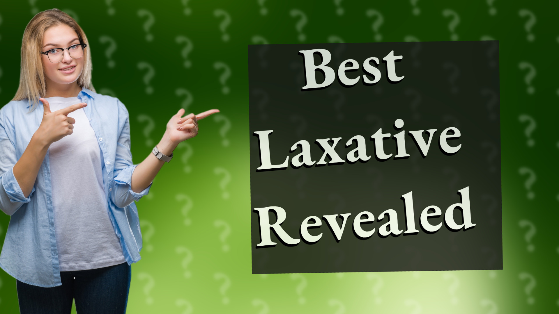 Best Laxative Revealed