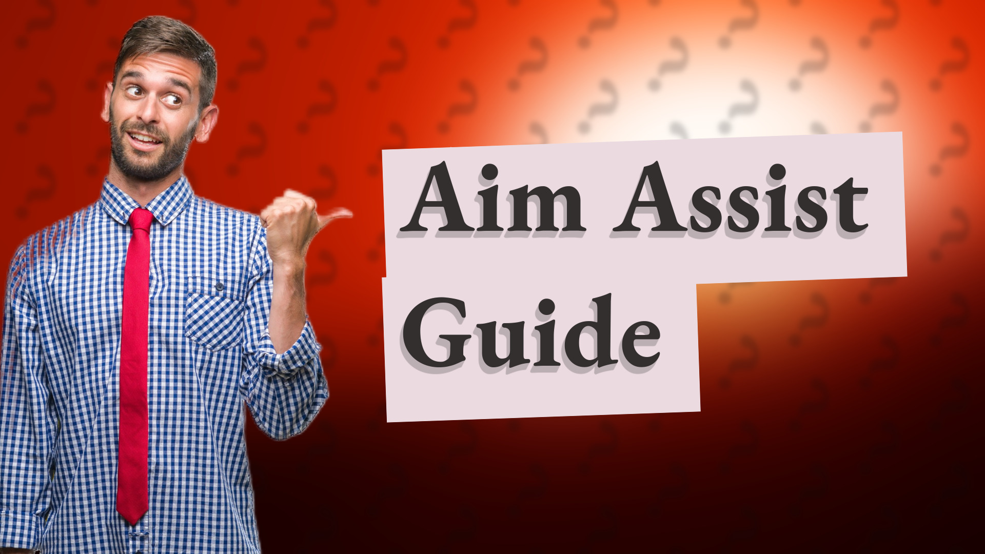 Aim Assist Guide