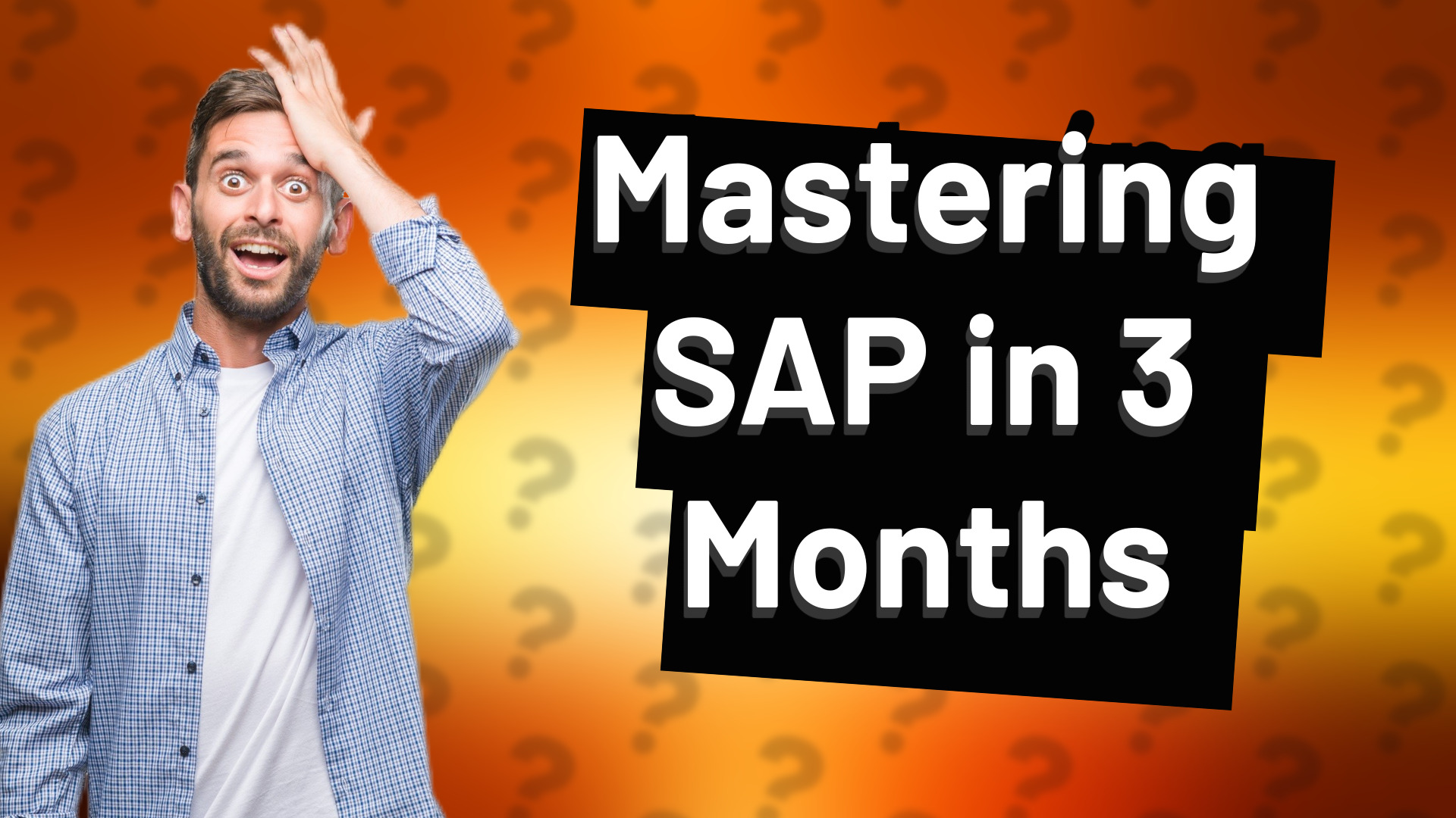 Mastering SAP in 3 Months