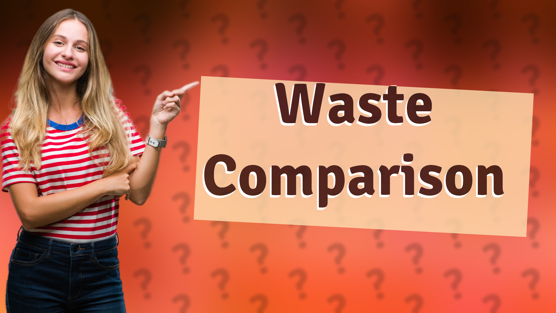 Waste Comparison