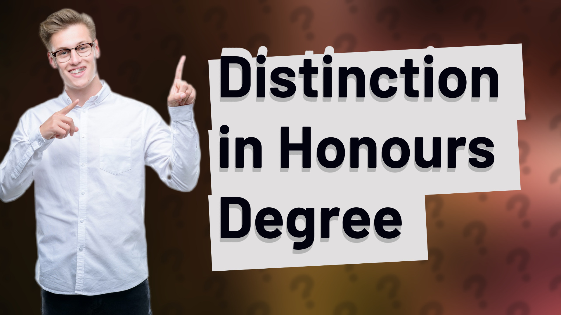 Distinction in Honours Degree