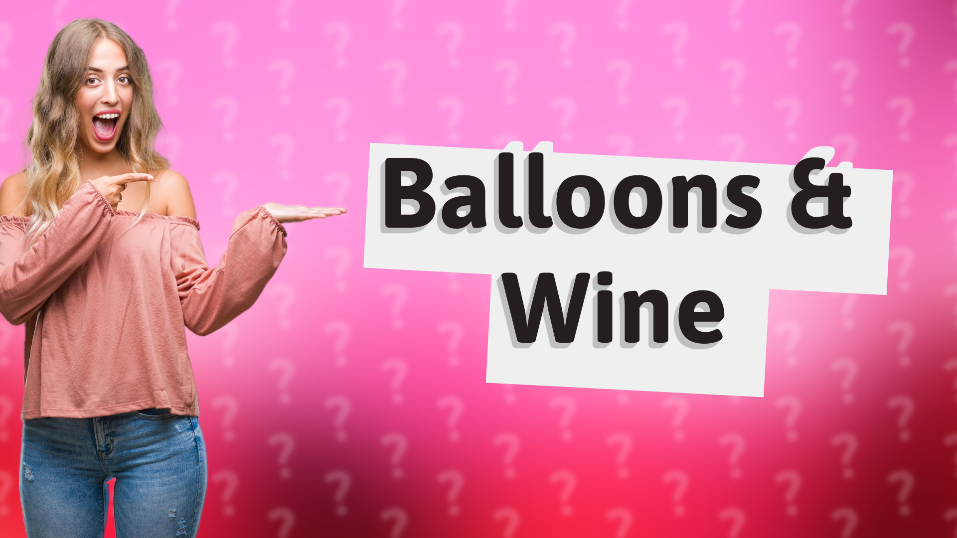 Balloons & Wine
