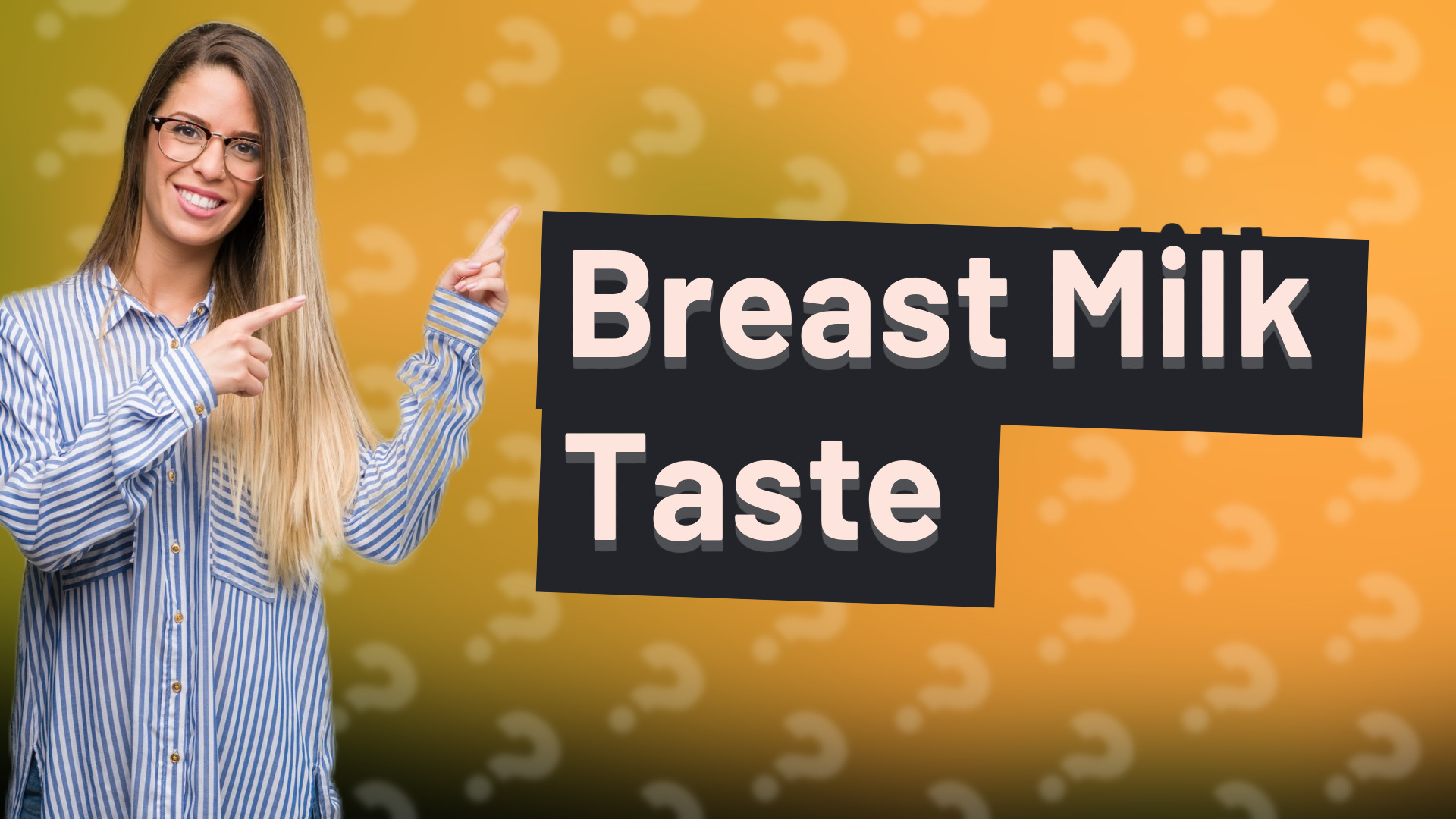 Breast Milk Taste