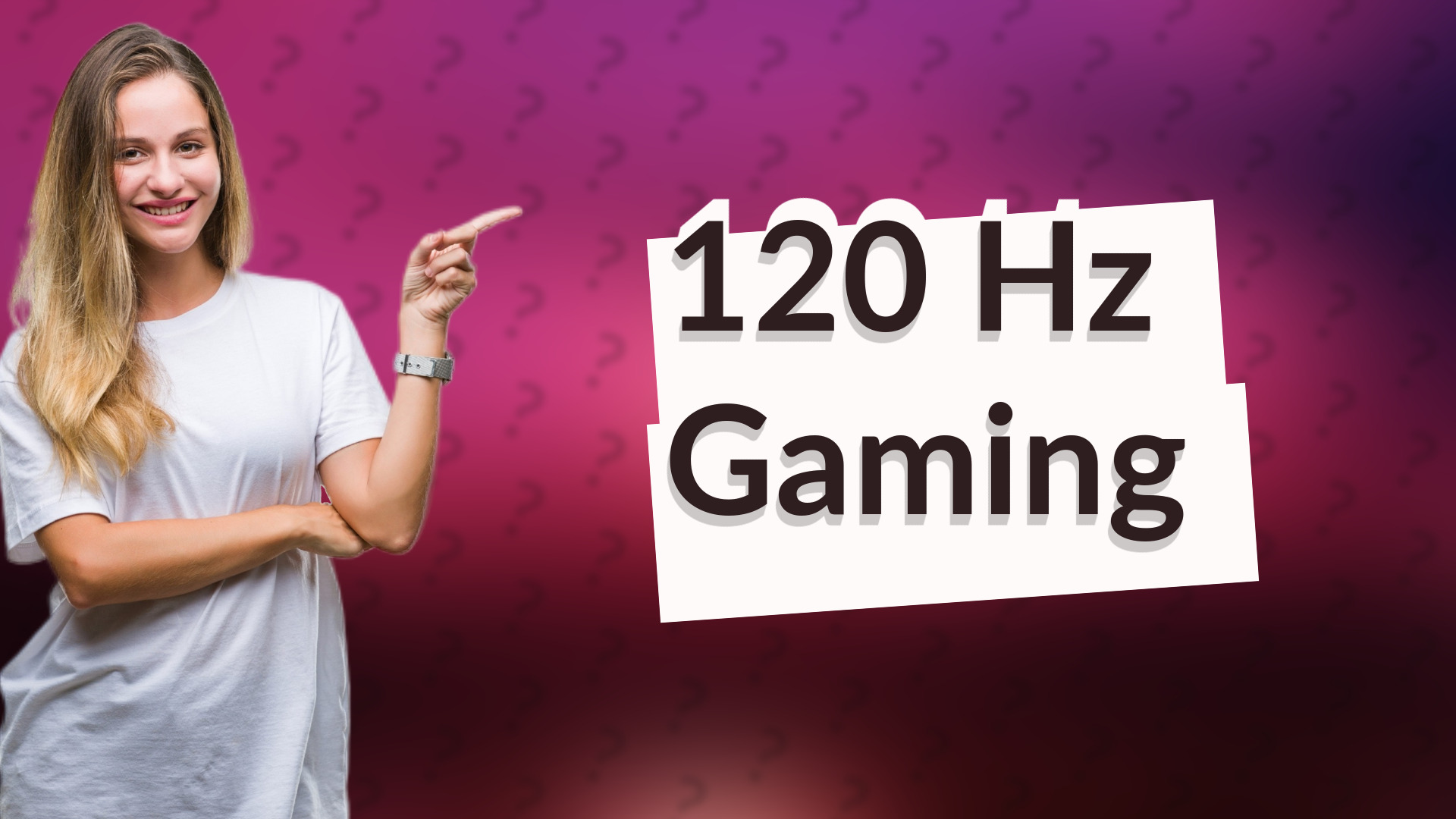 120 Hz Gaming