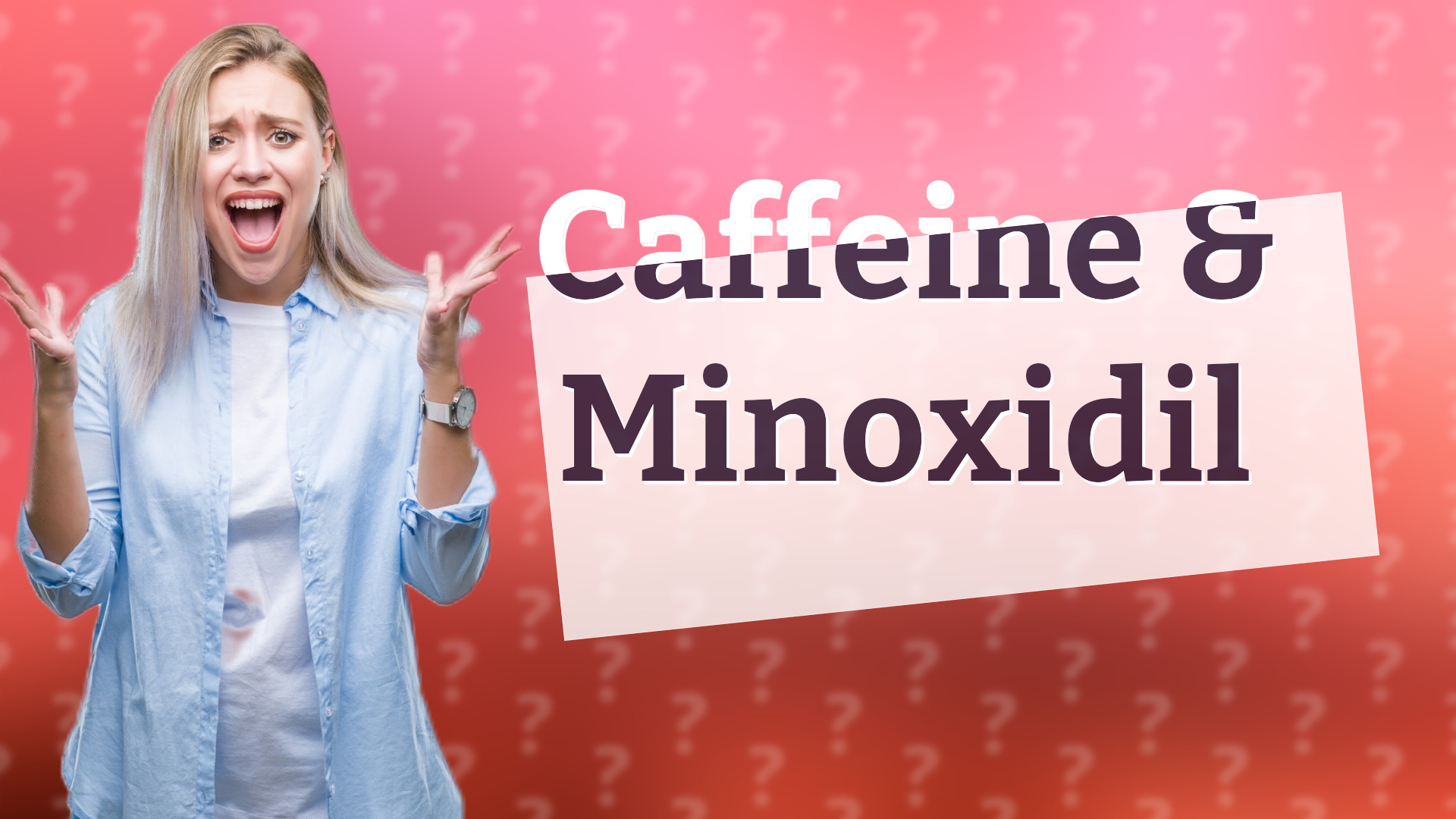 Caffeine & Minoxidil