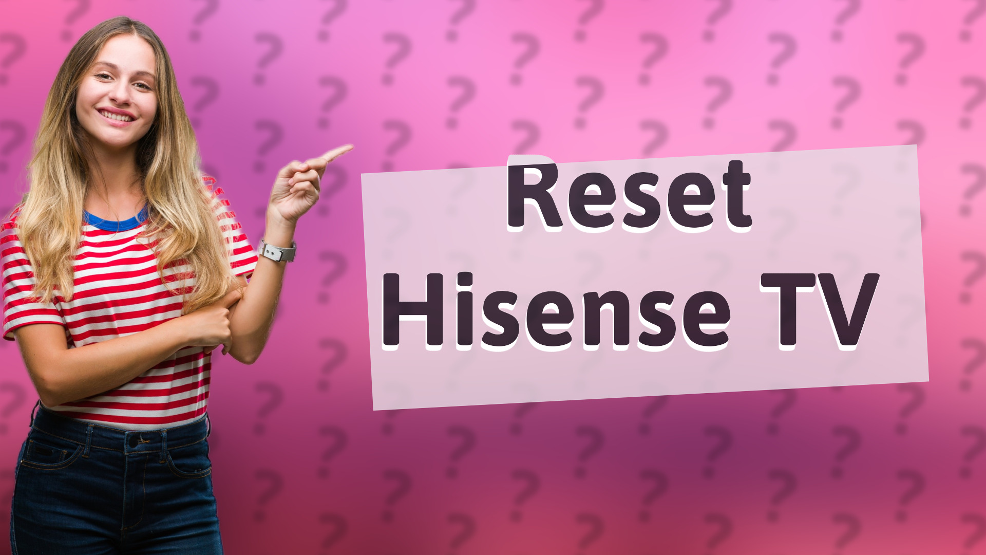 Reset Hisense TV