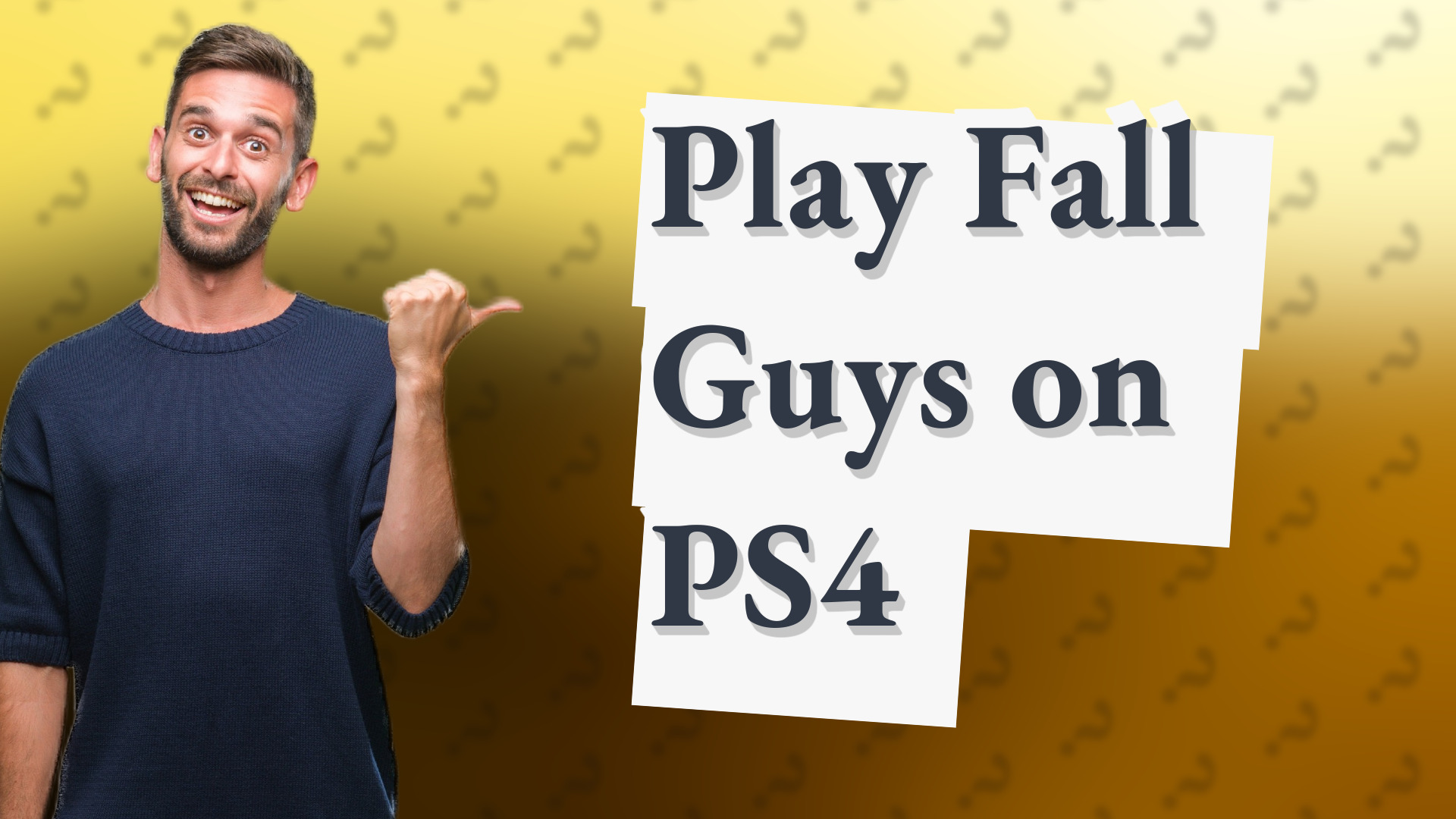 Play Fall Guys on PS4