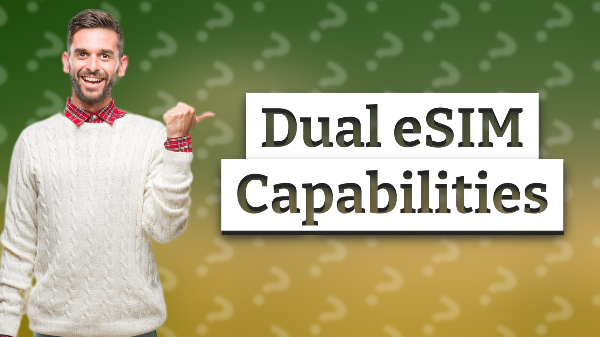 Dual eSIM Capabilities