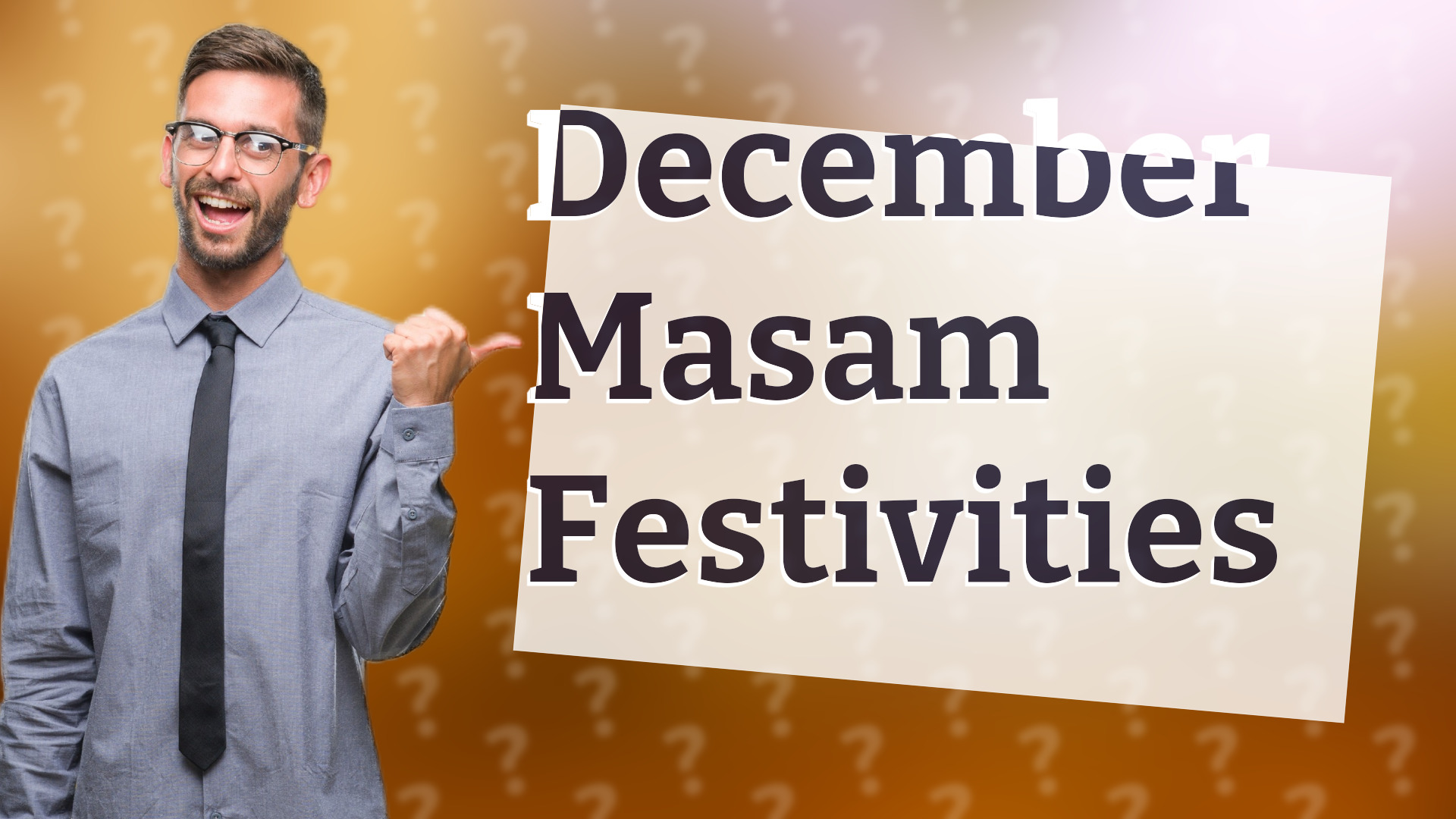 December Masam Festivities