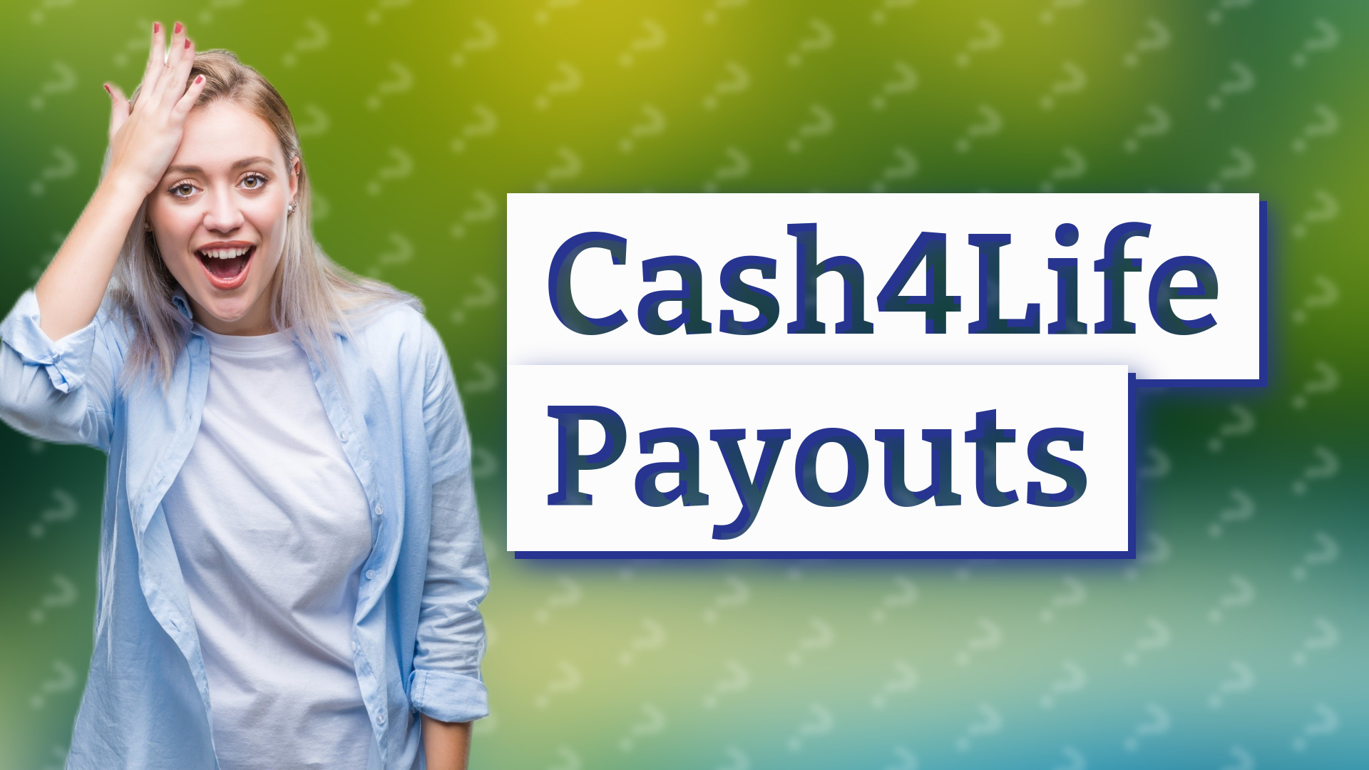 Cash4Life Payouts