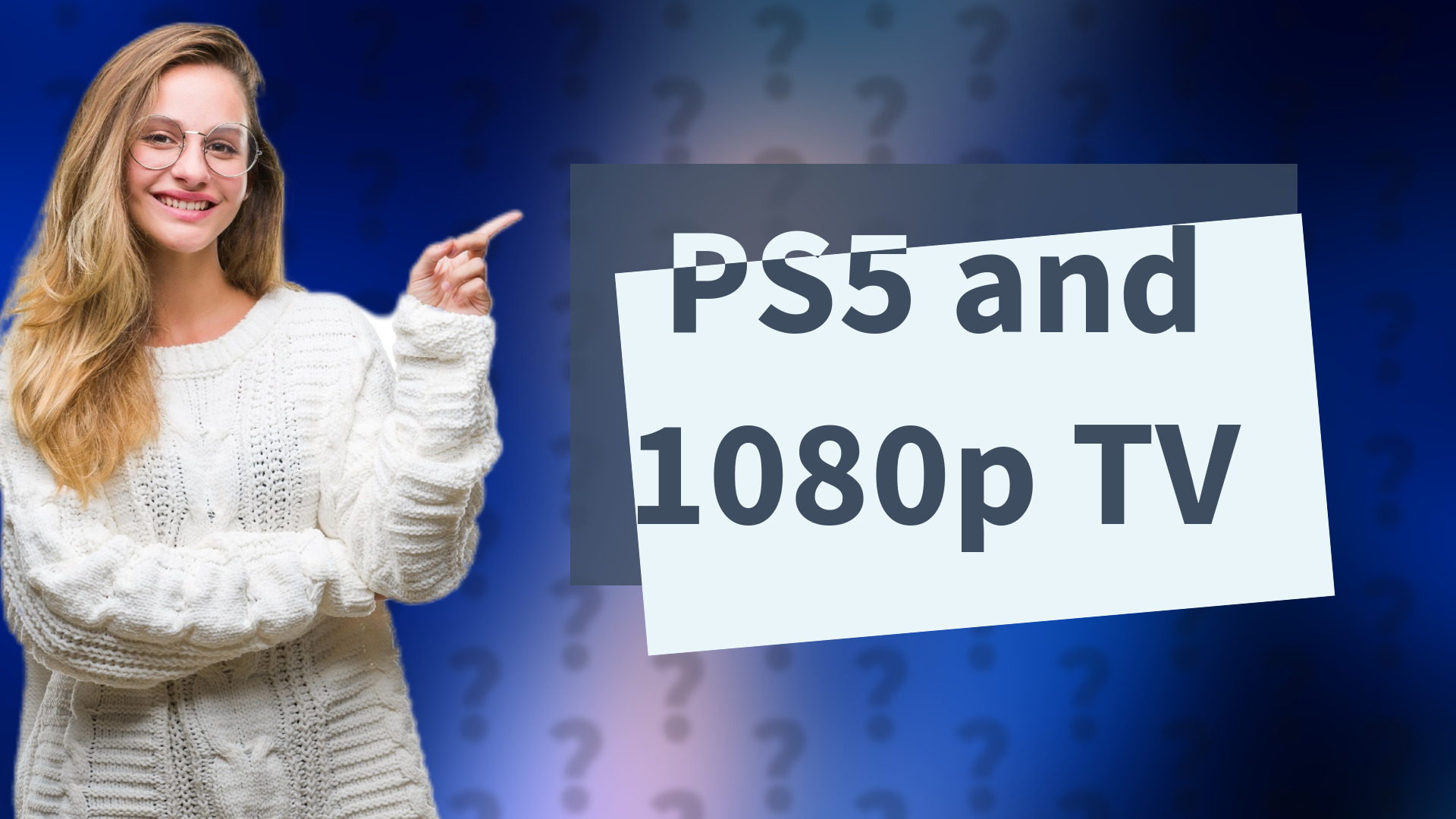 PS5 and 1080p TV