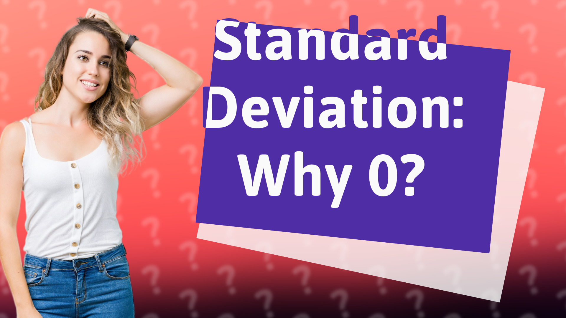 Standard Deviation: Why 0?