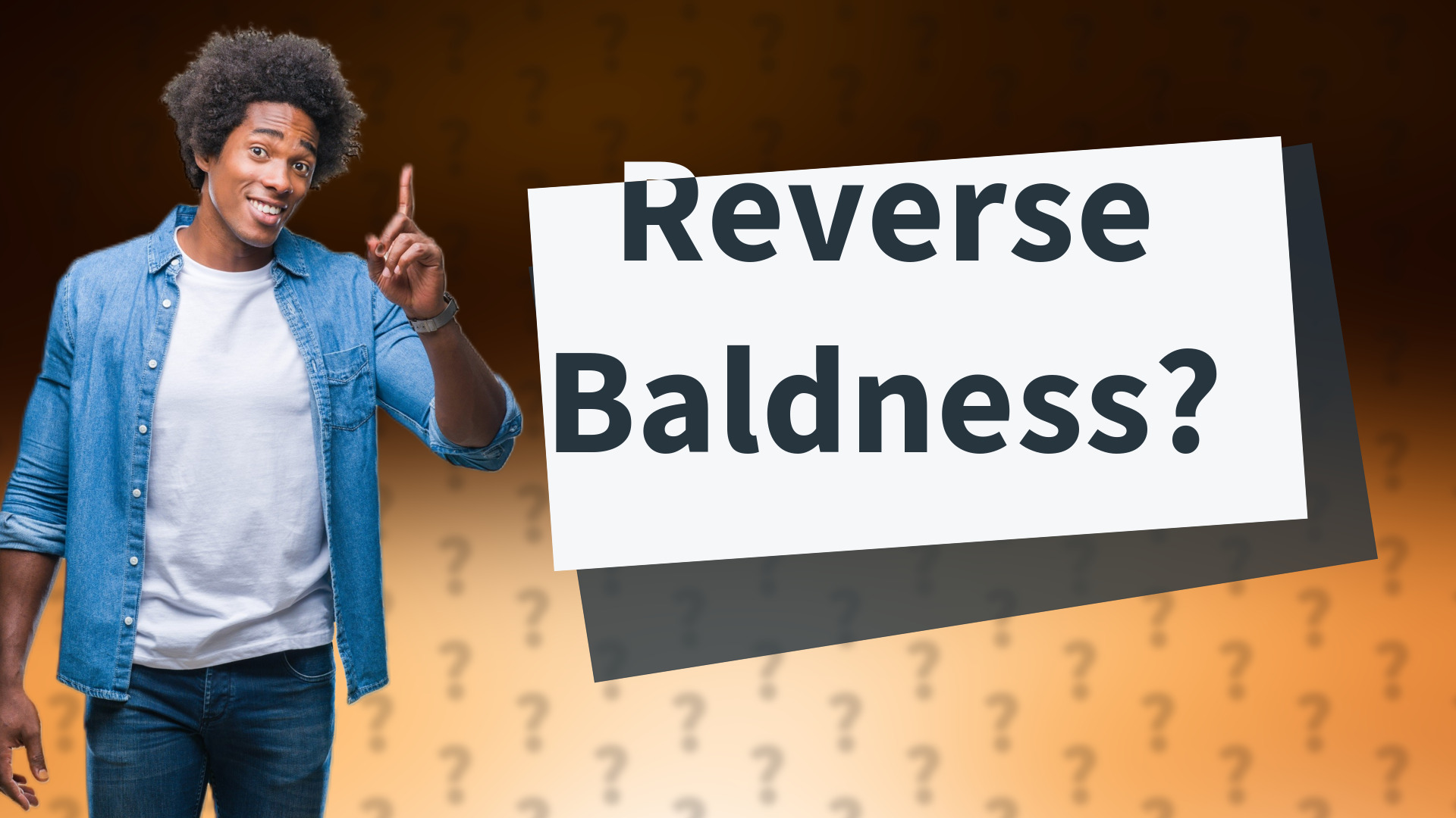 Reverse Baldness?