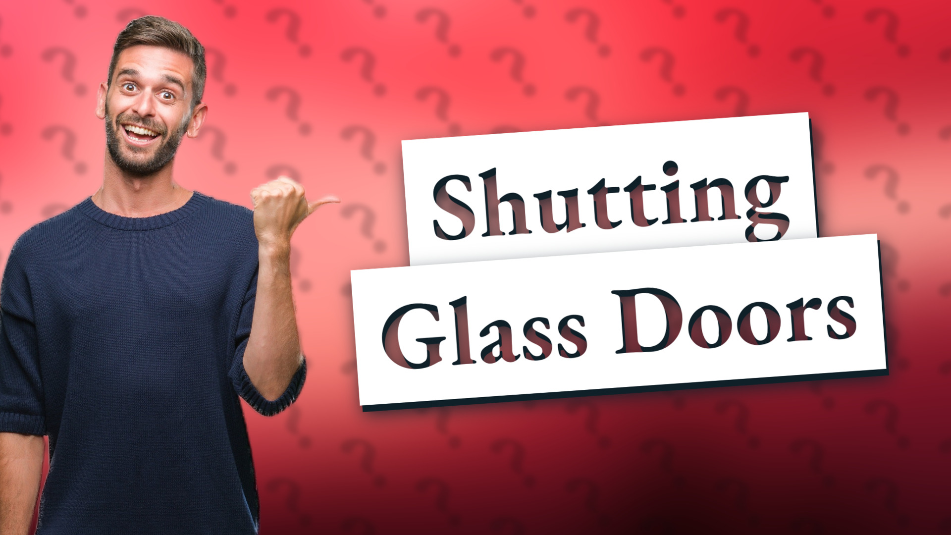 Shutting Glass Doors
