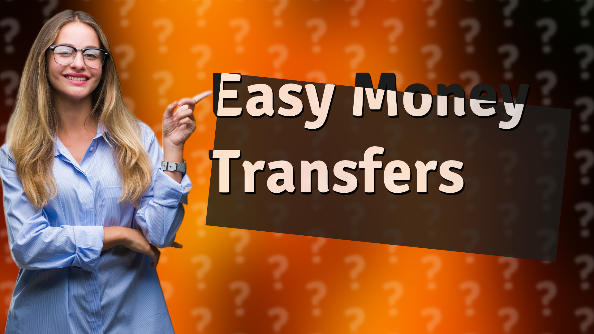 Easy Money Transfers