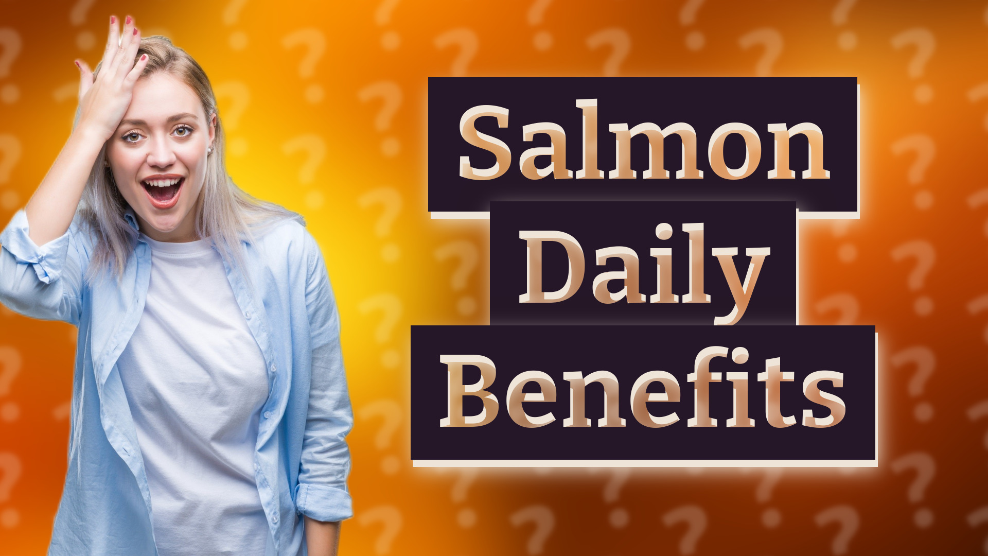 Salmon Daily Benefits