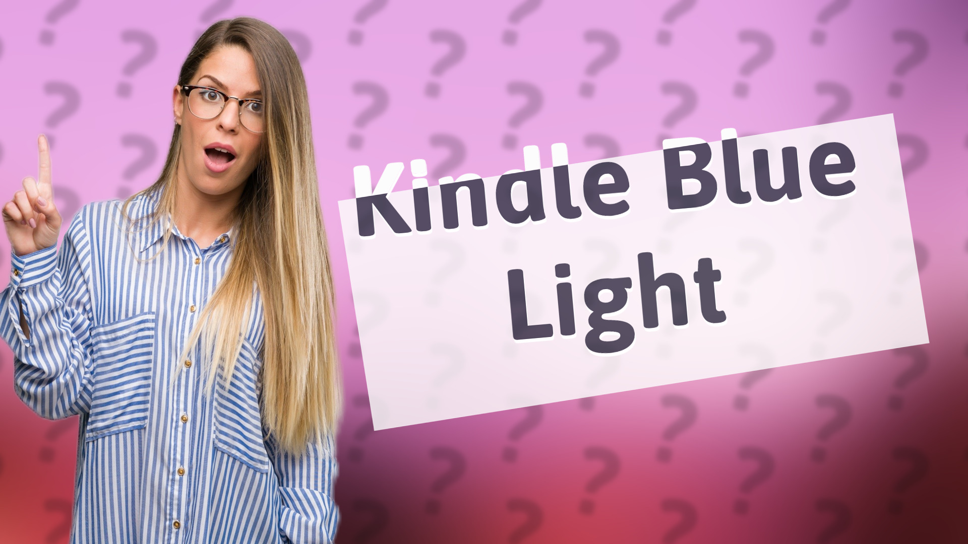 Kindle Blue Light