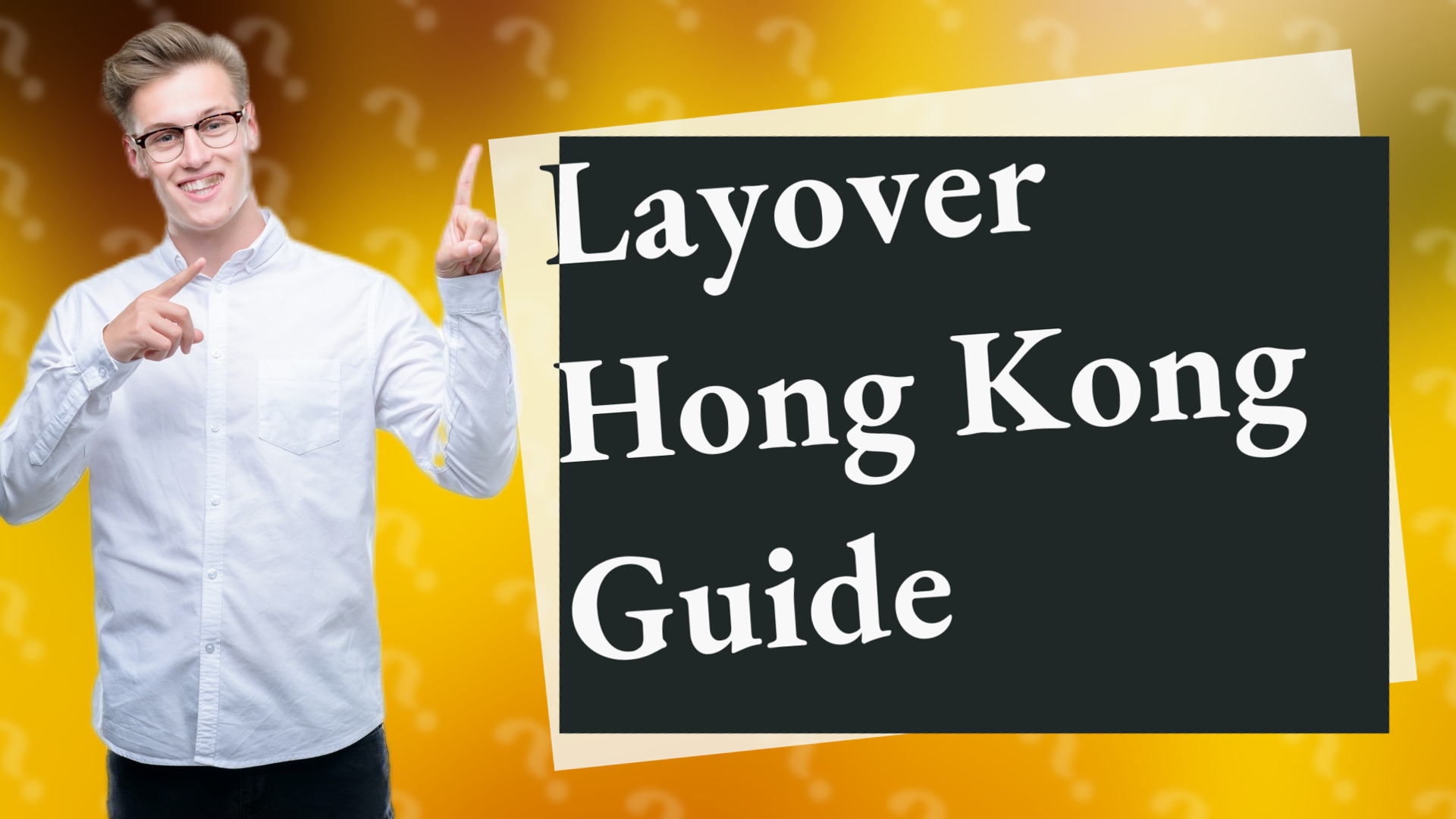 Layover Hong Kong Guide