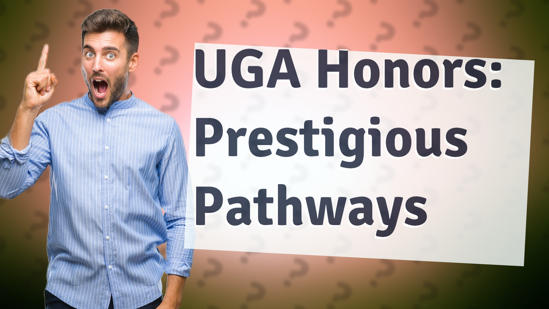 UGA Honors: Prestigious Pathways