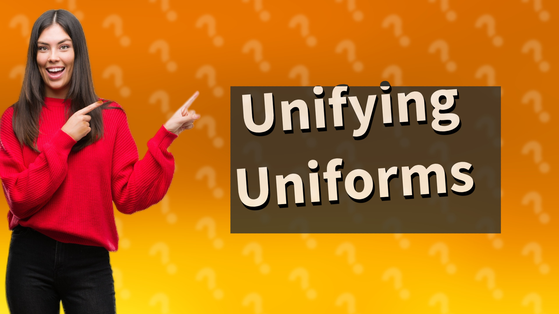Unifying Uniforms