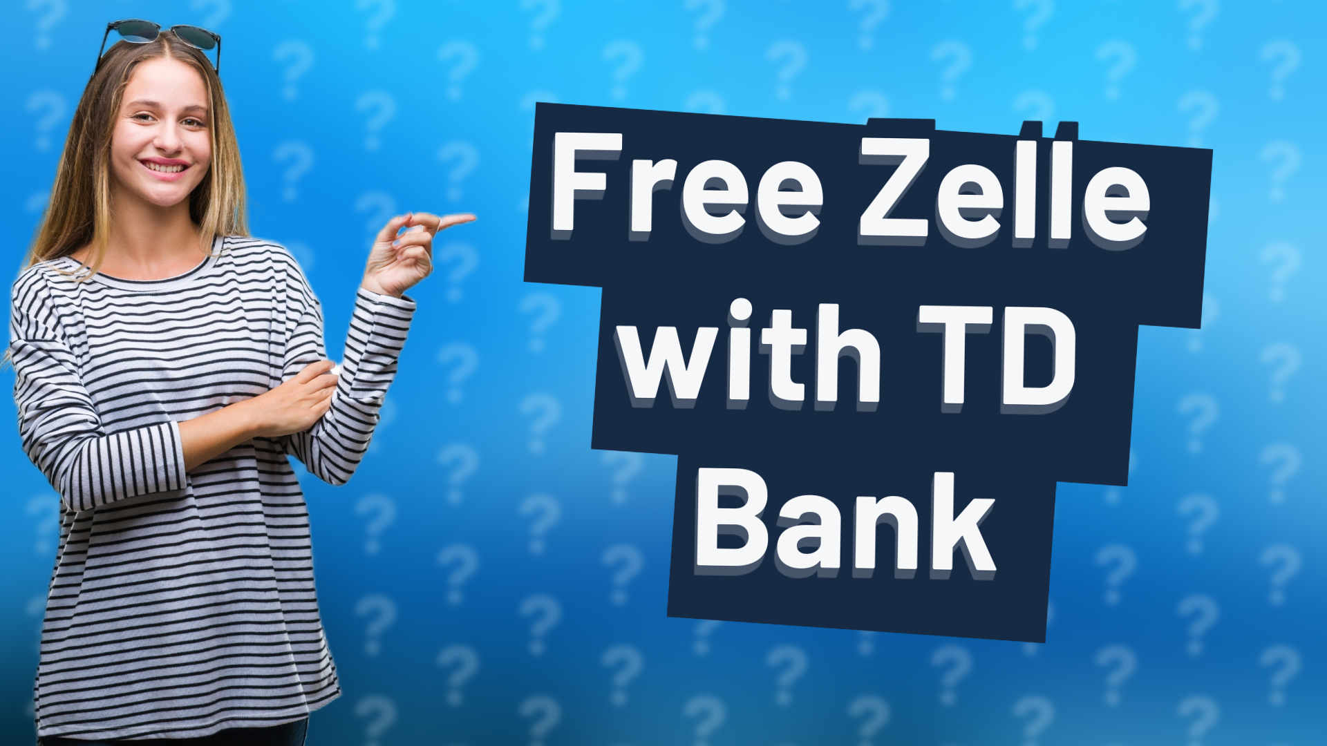 Free Zelle with TD Bank
