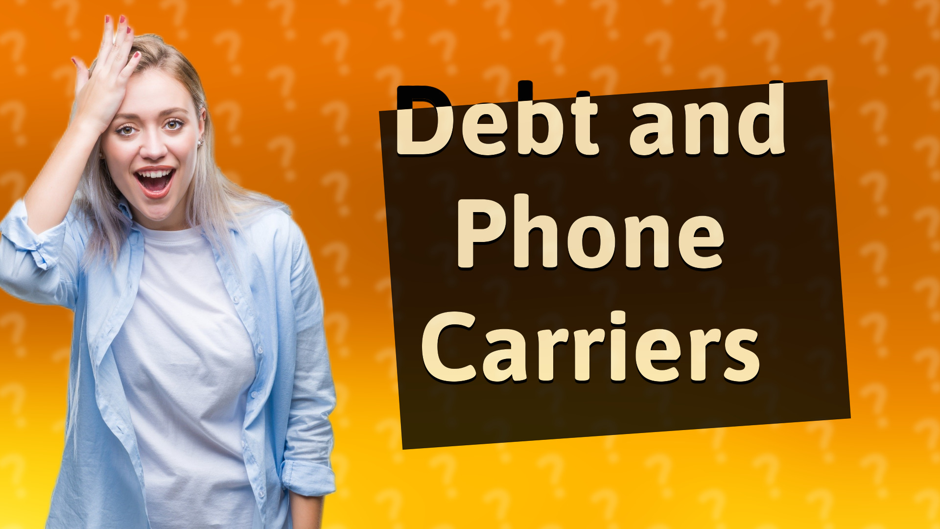 Debt and Phone Carriers