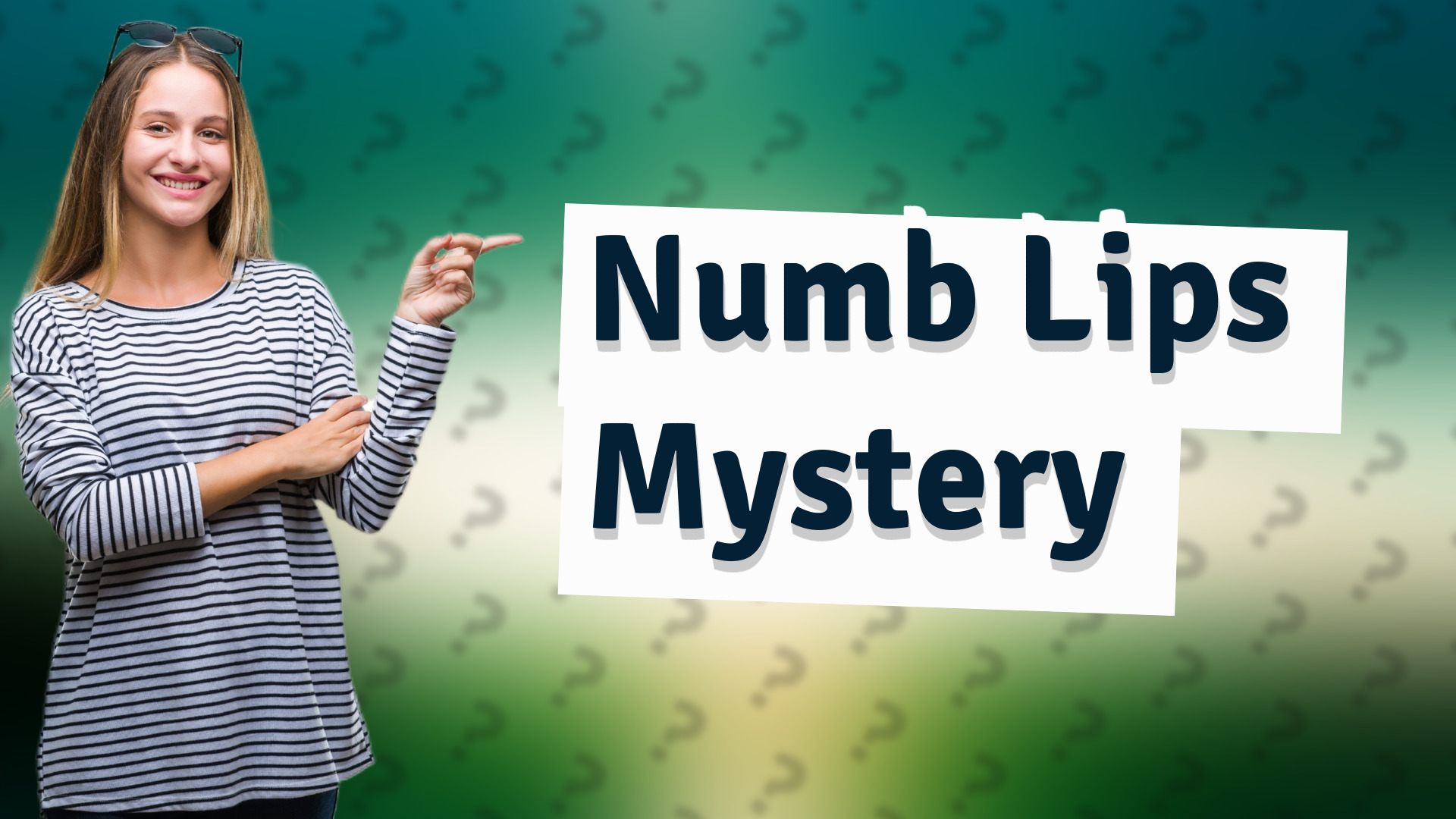Numb Lips Mystery