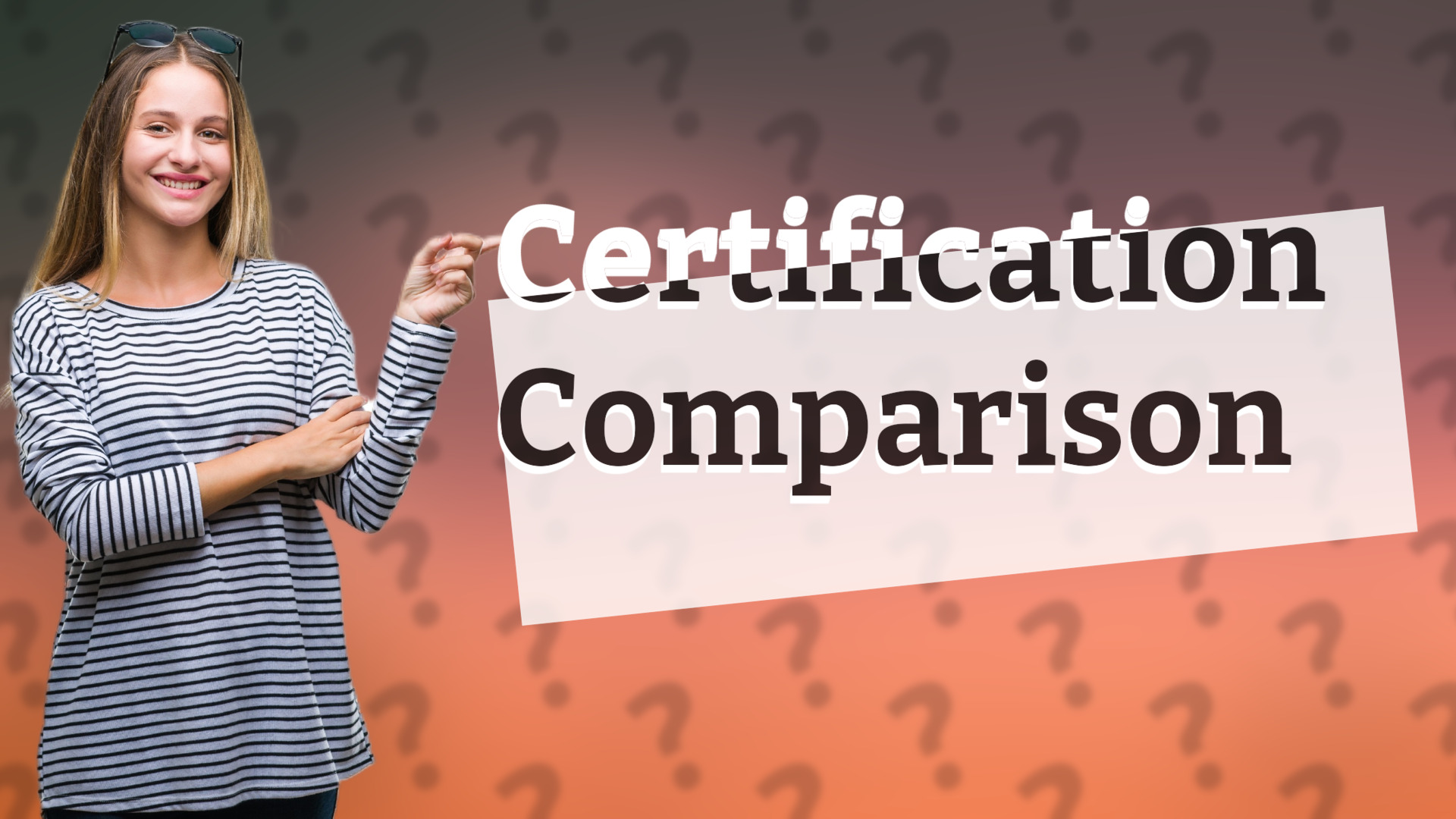 Certification Comparison