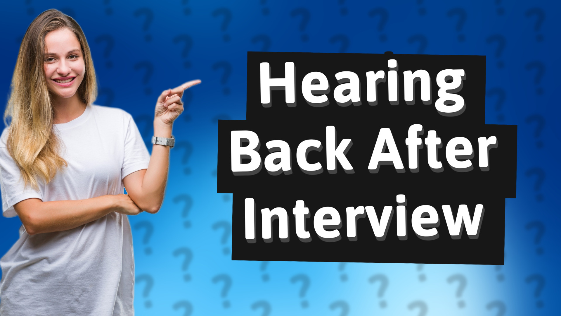 Hearing Back After Interview