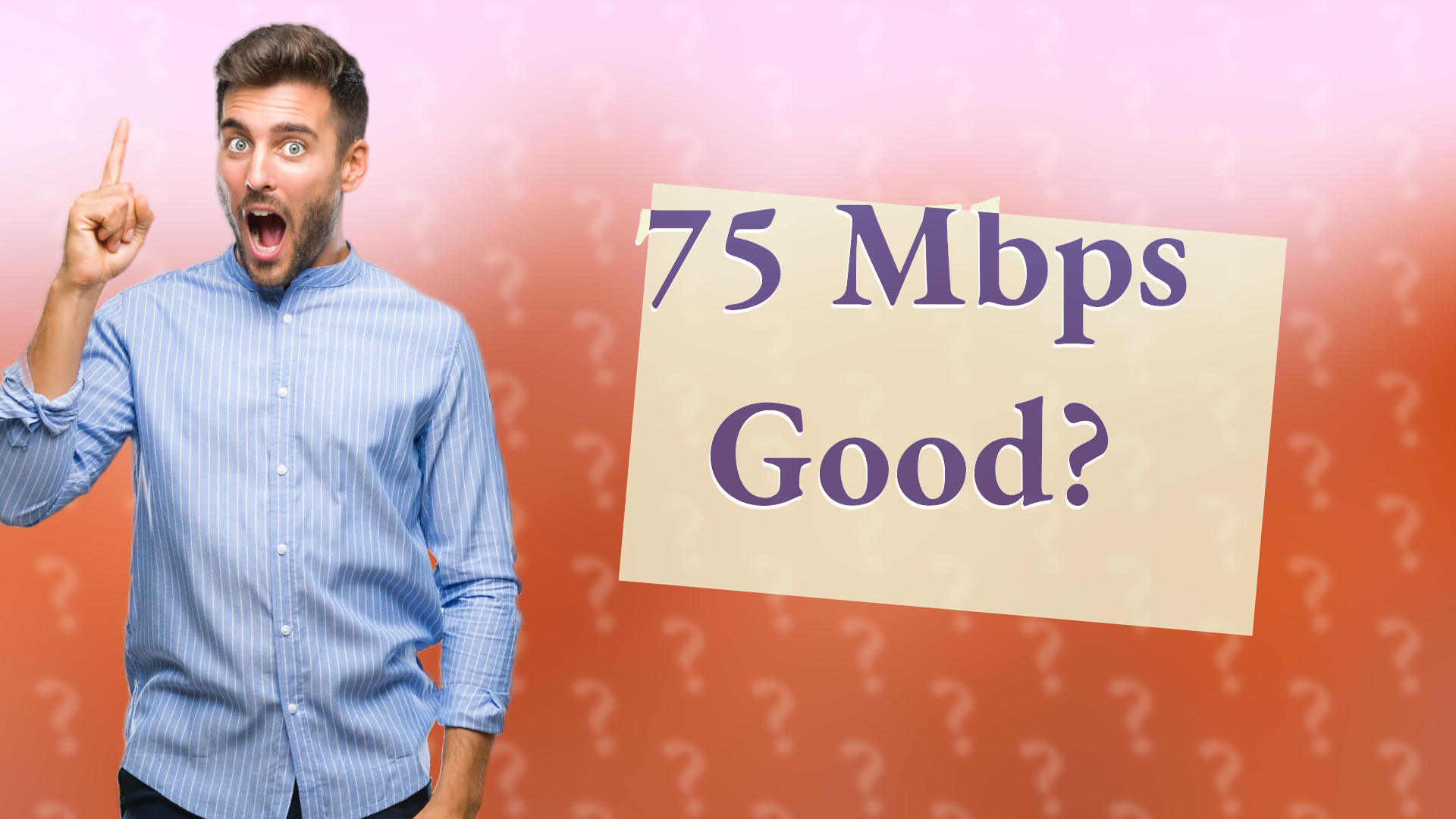 75 Mbps Good?