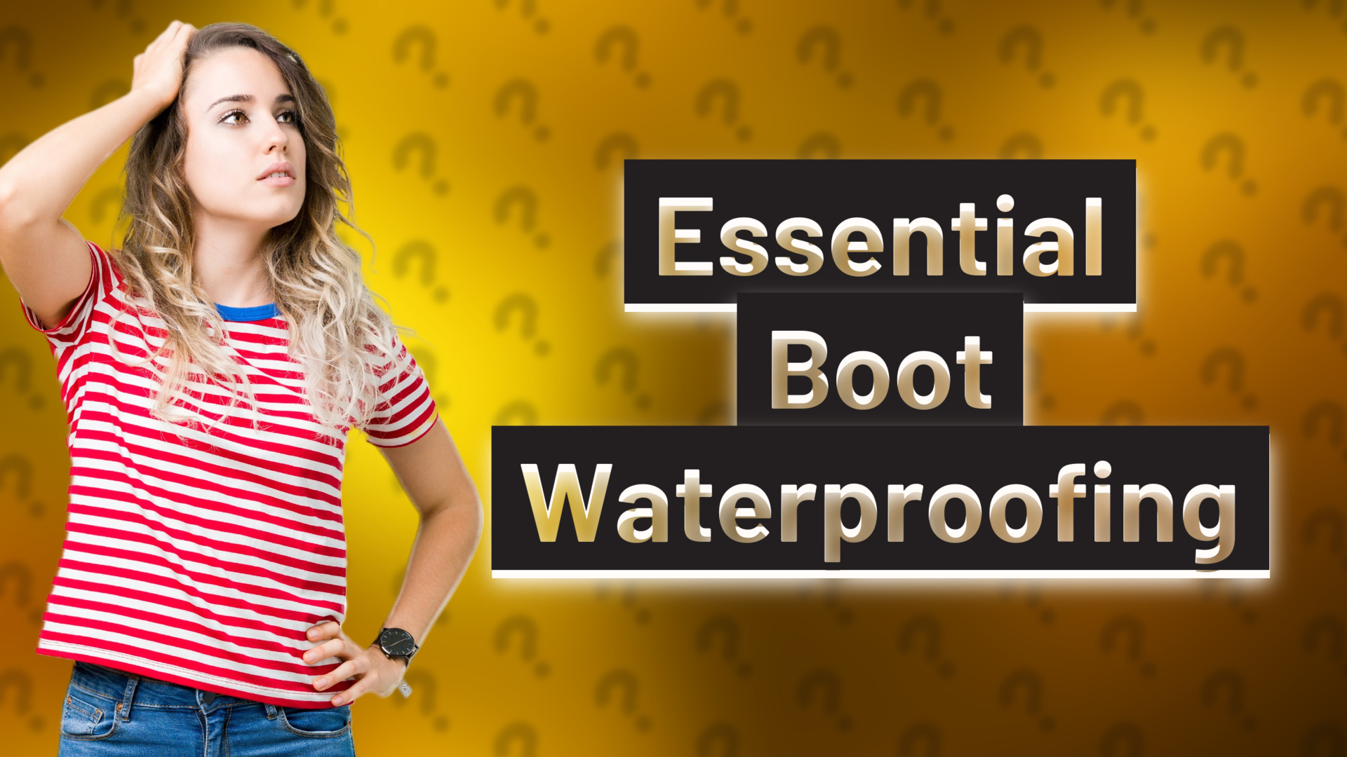 Essential Boot Waterproofing