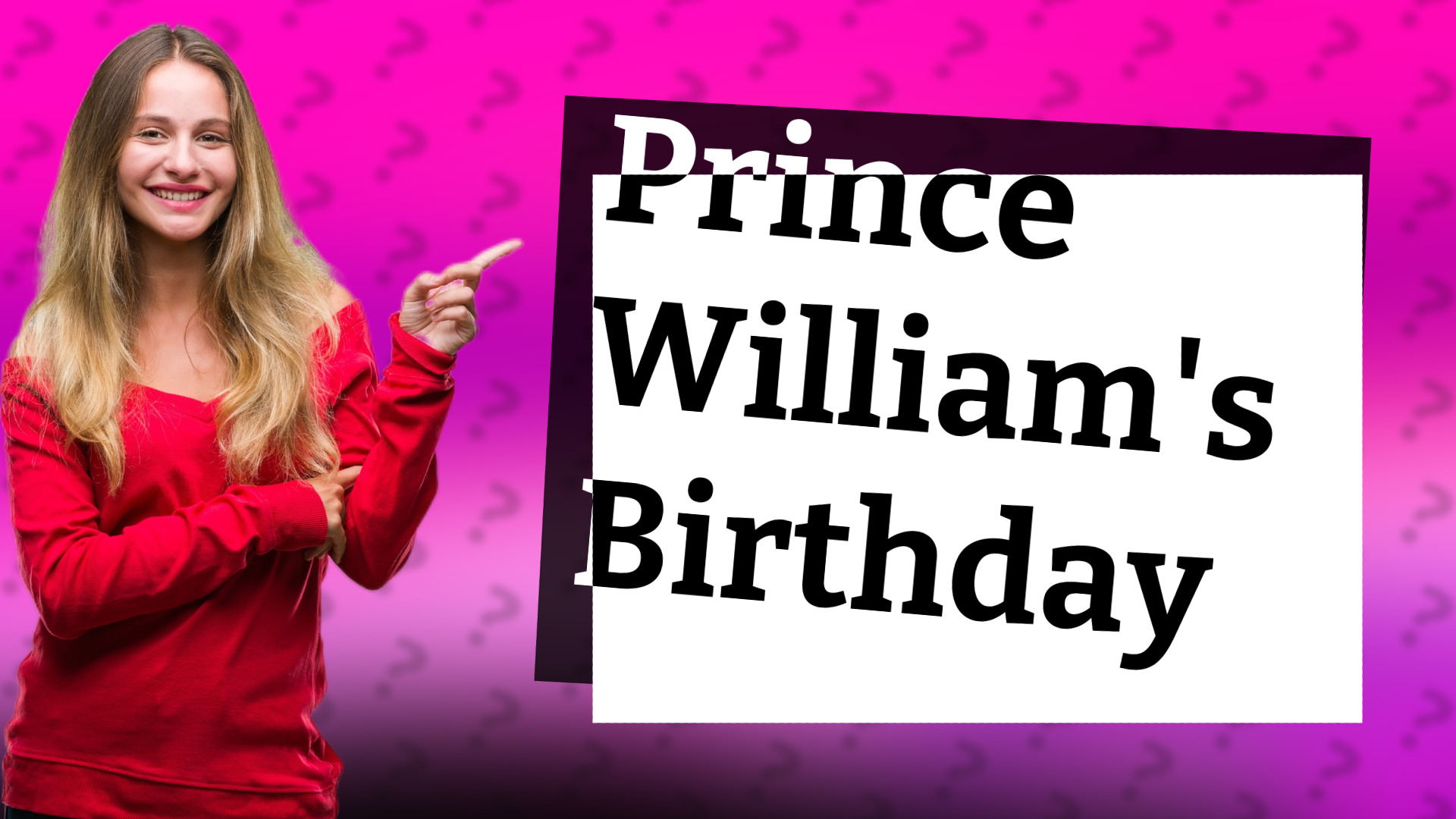Prince William's Birthday