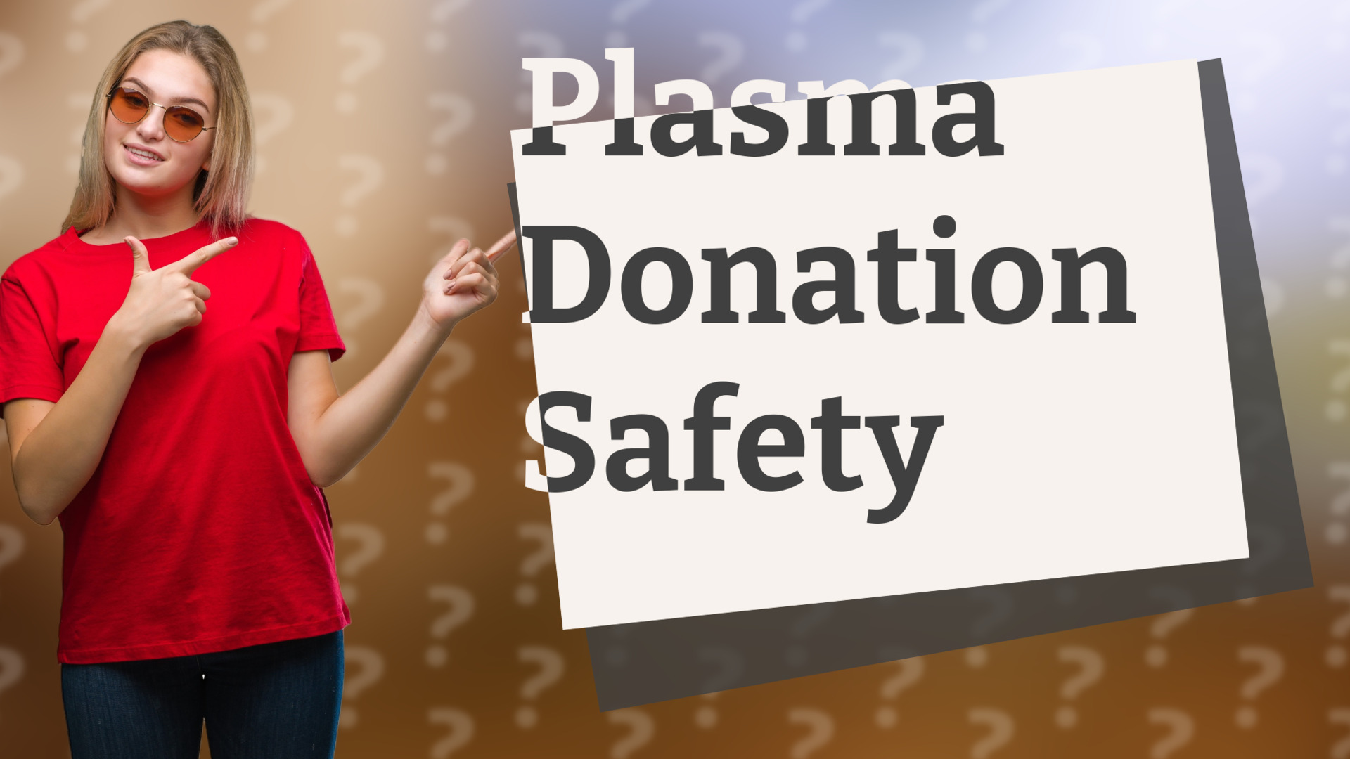 Plasma Donation Safety