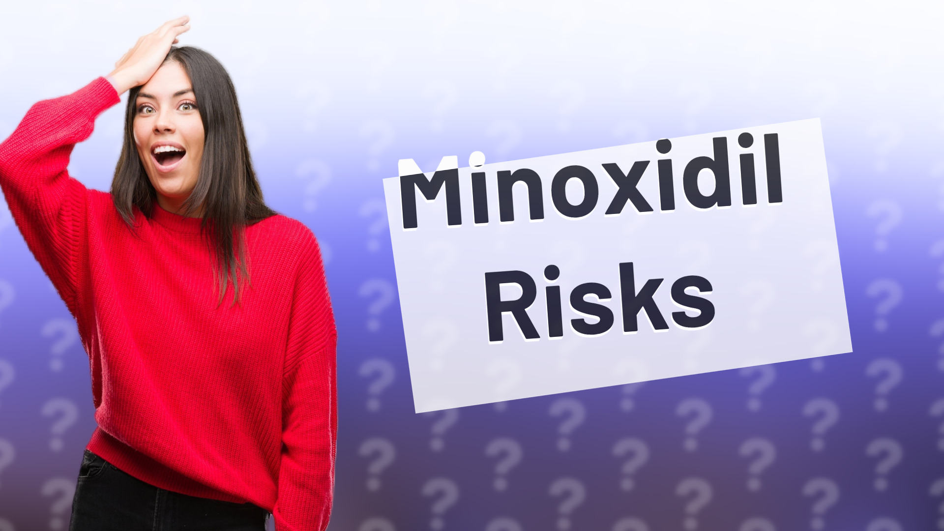 Minoxidil Risks