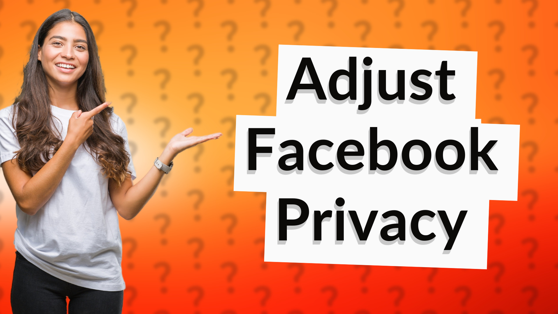 Adjust Facebook Privacy